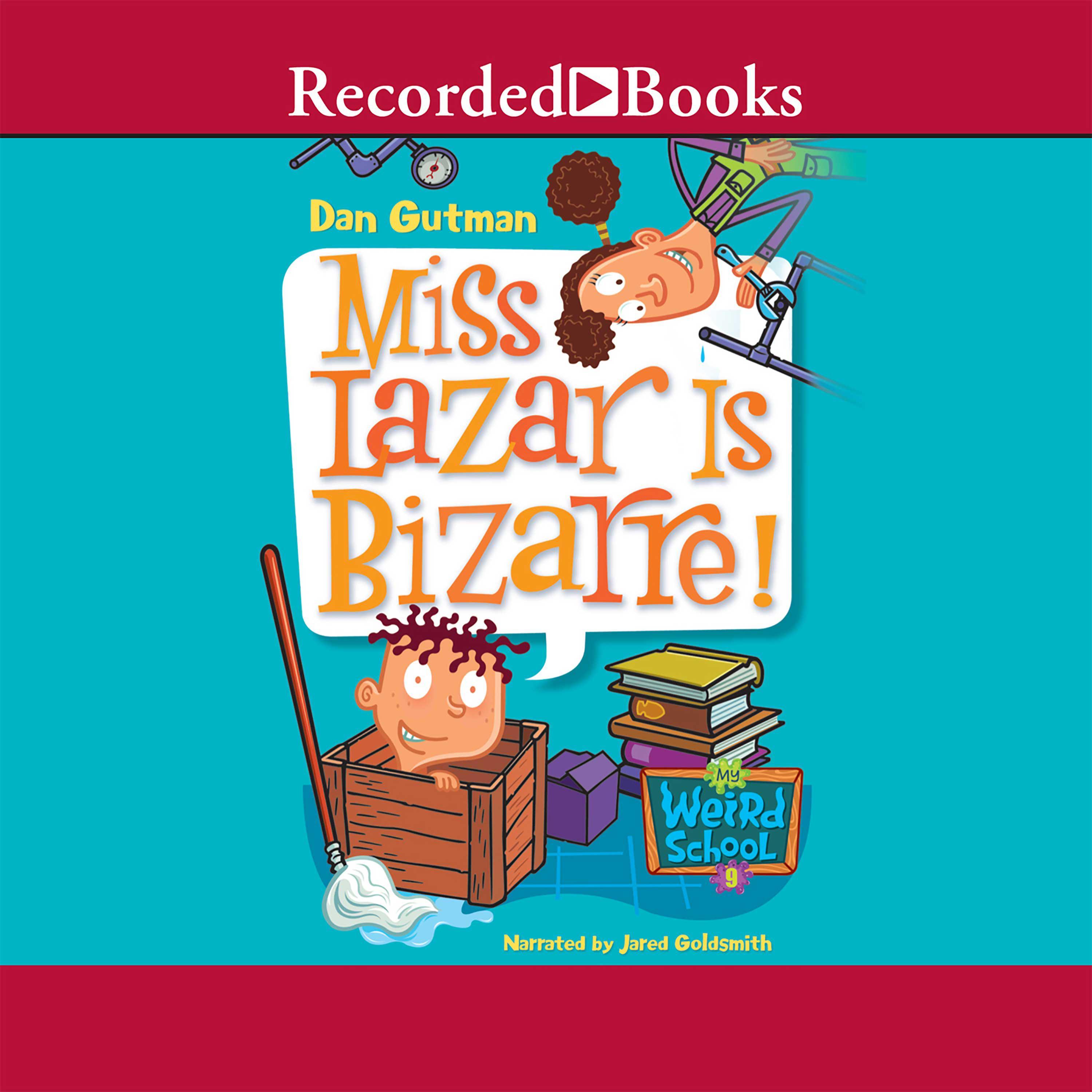 Miss Lazar Is Bizarre!
