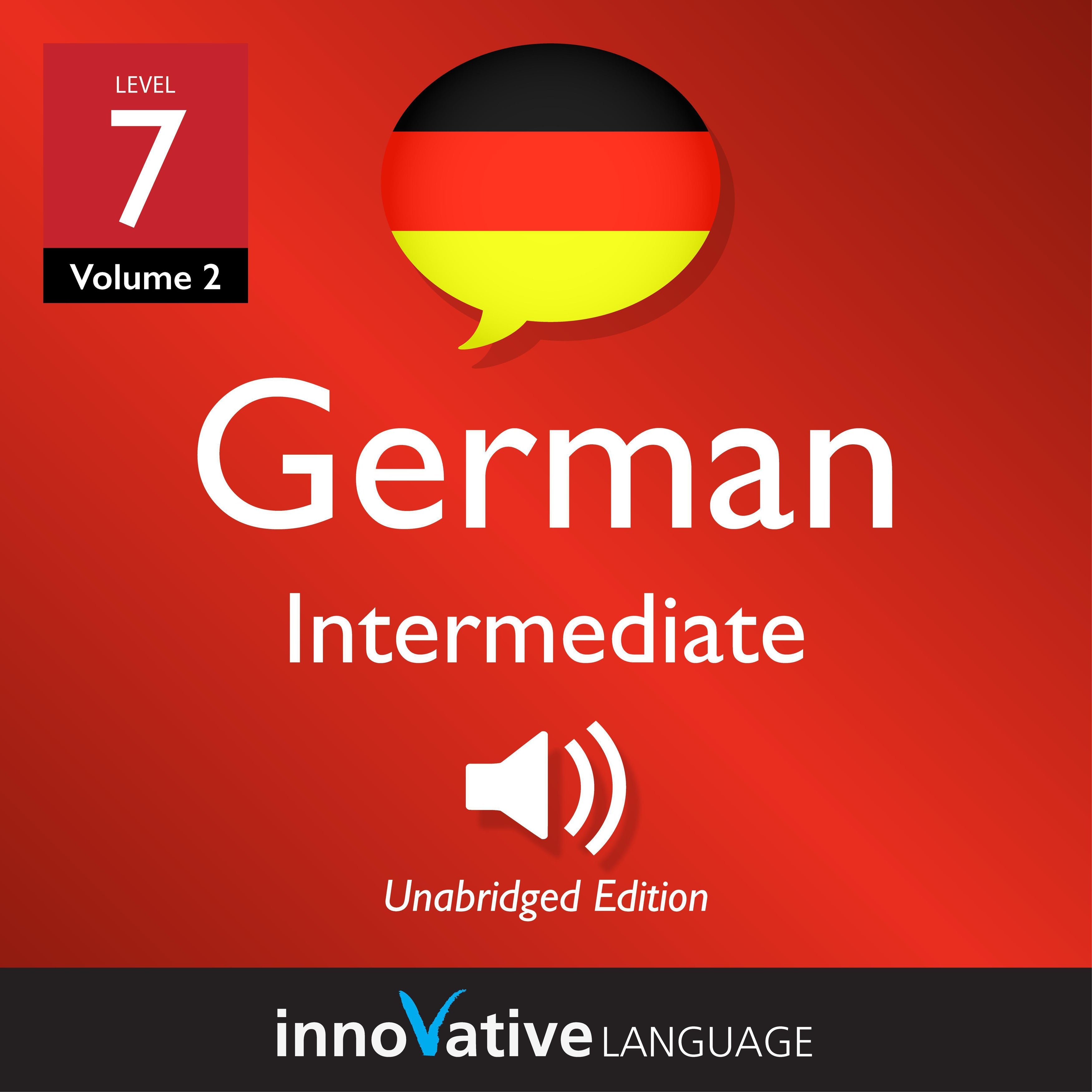 Learn German - Level 7: Intermediate German