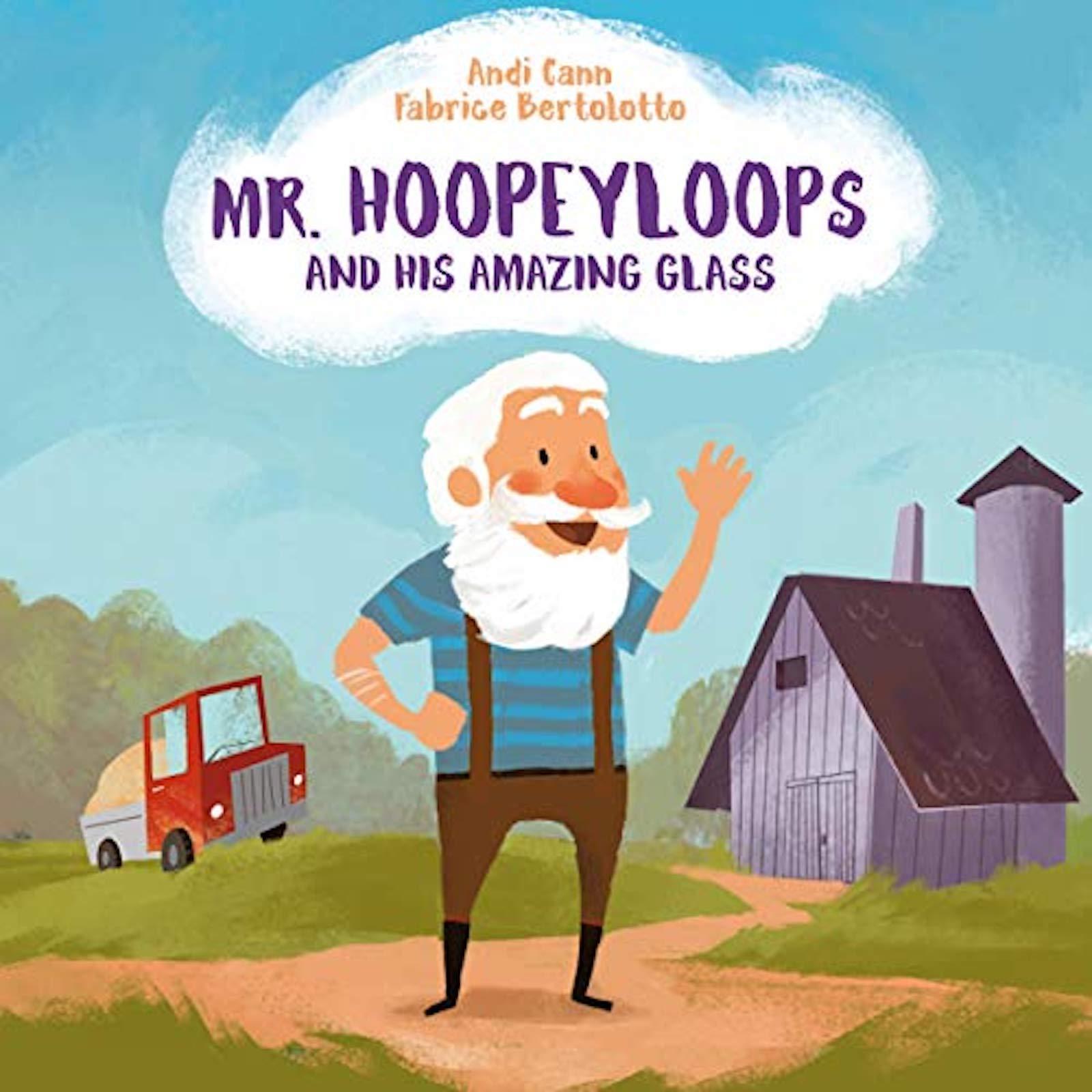 Mr. Hoopeyloops and His Amazing Glass