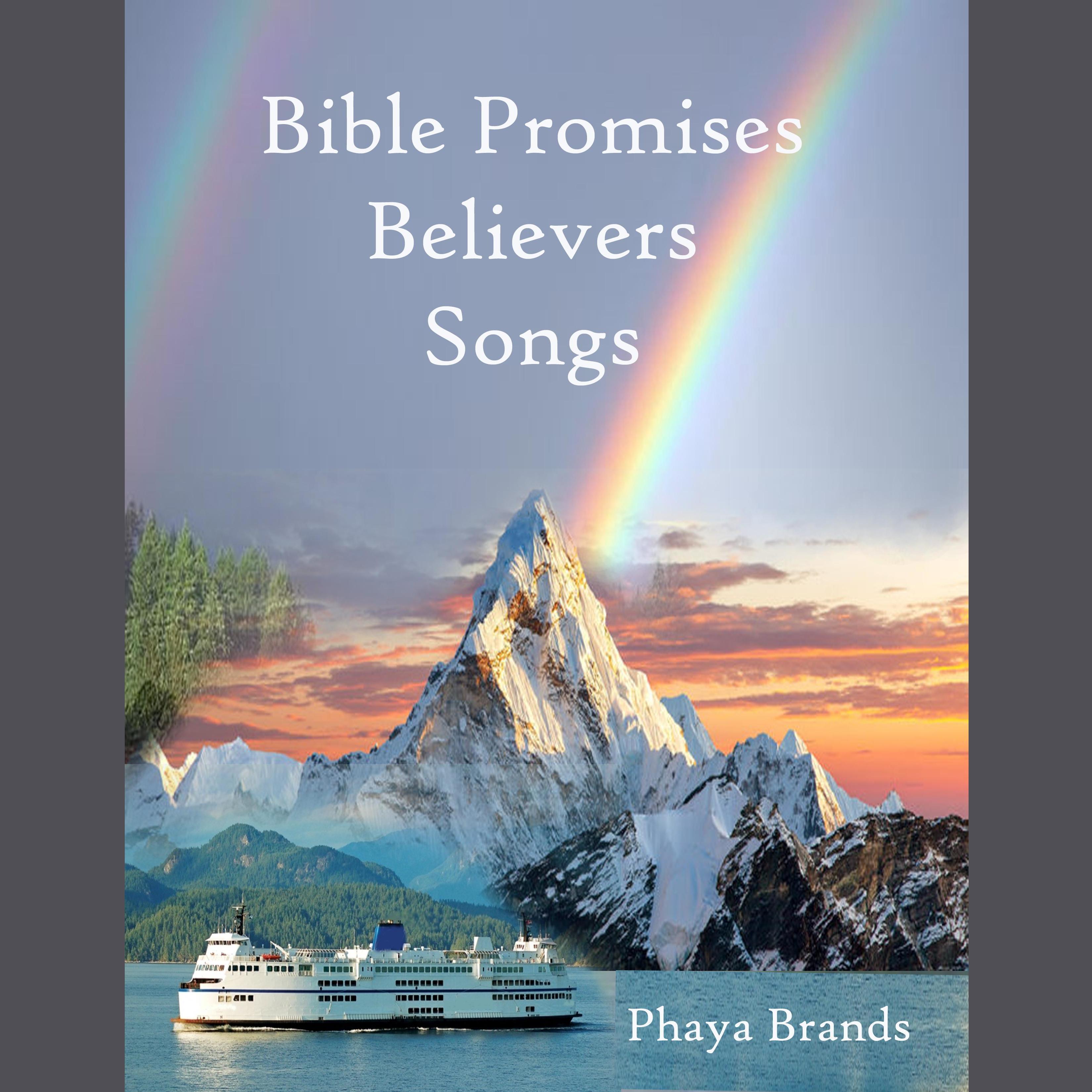 Bible Promises Believers Songs