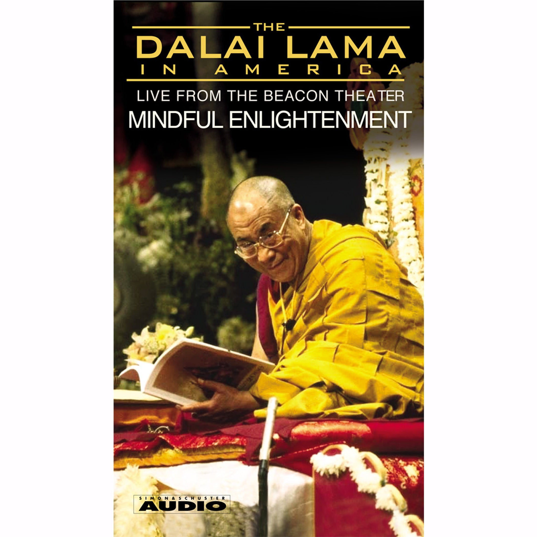 The Dalai Lama in America: Mindful Enlightenment