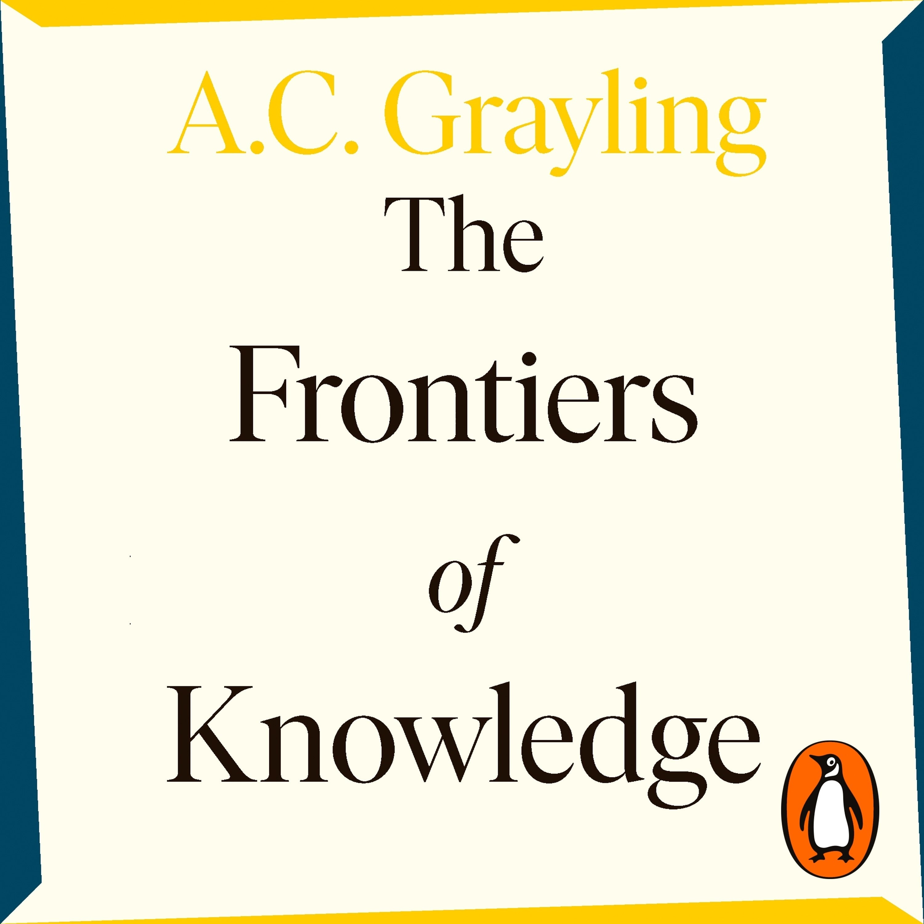 The Frontiers of Knowledge