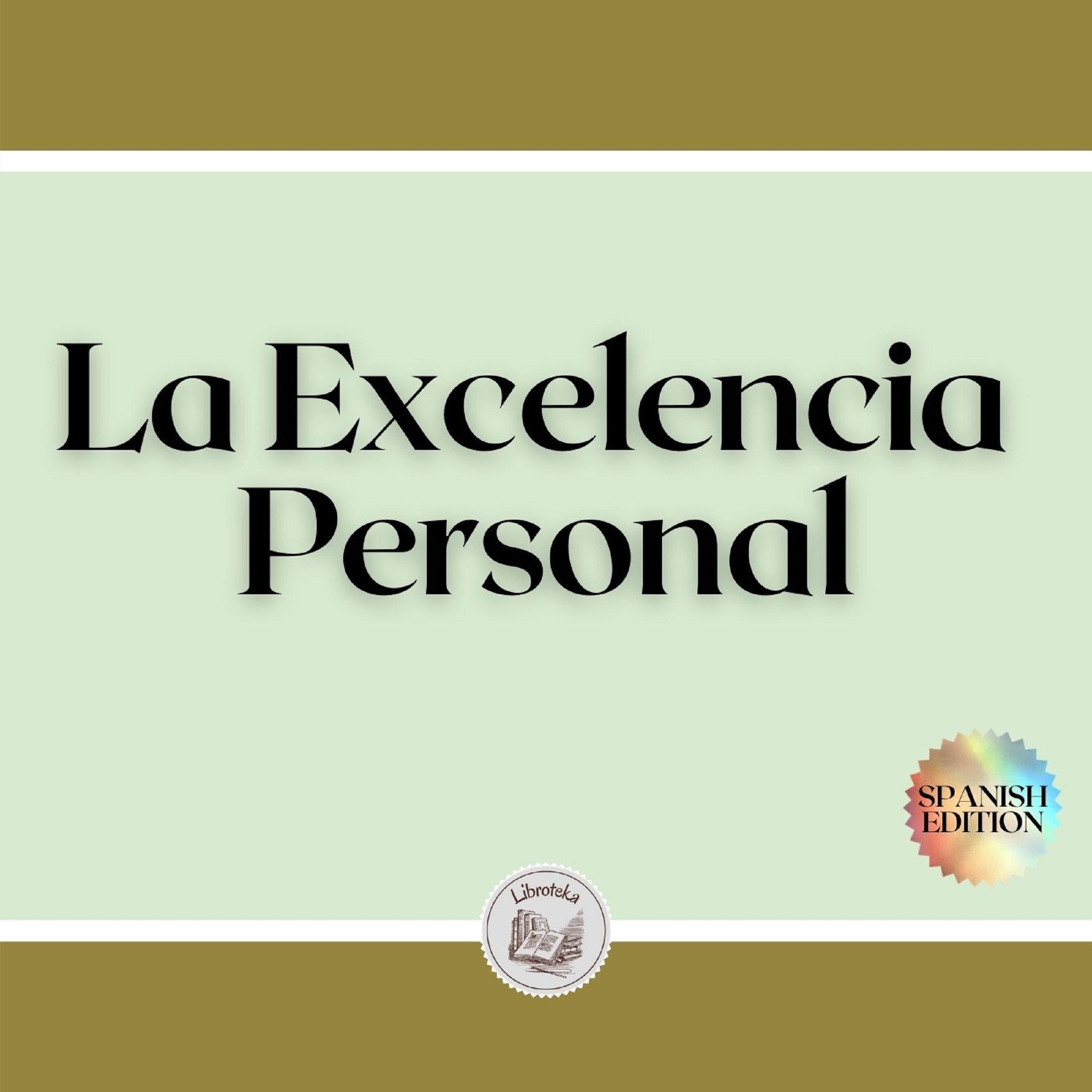 La Excelencia Personal