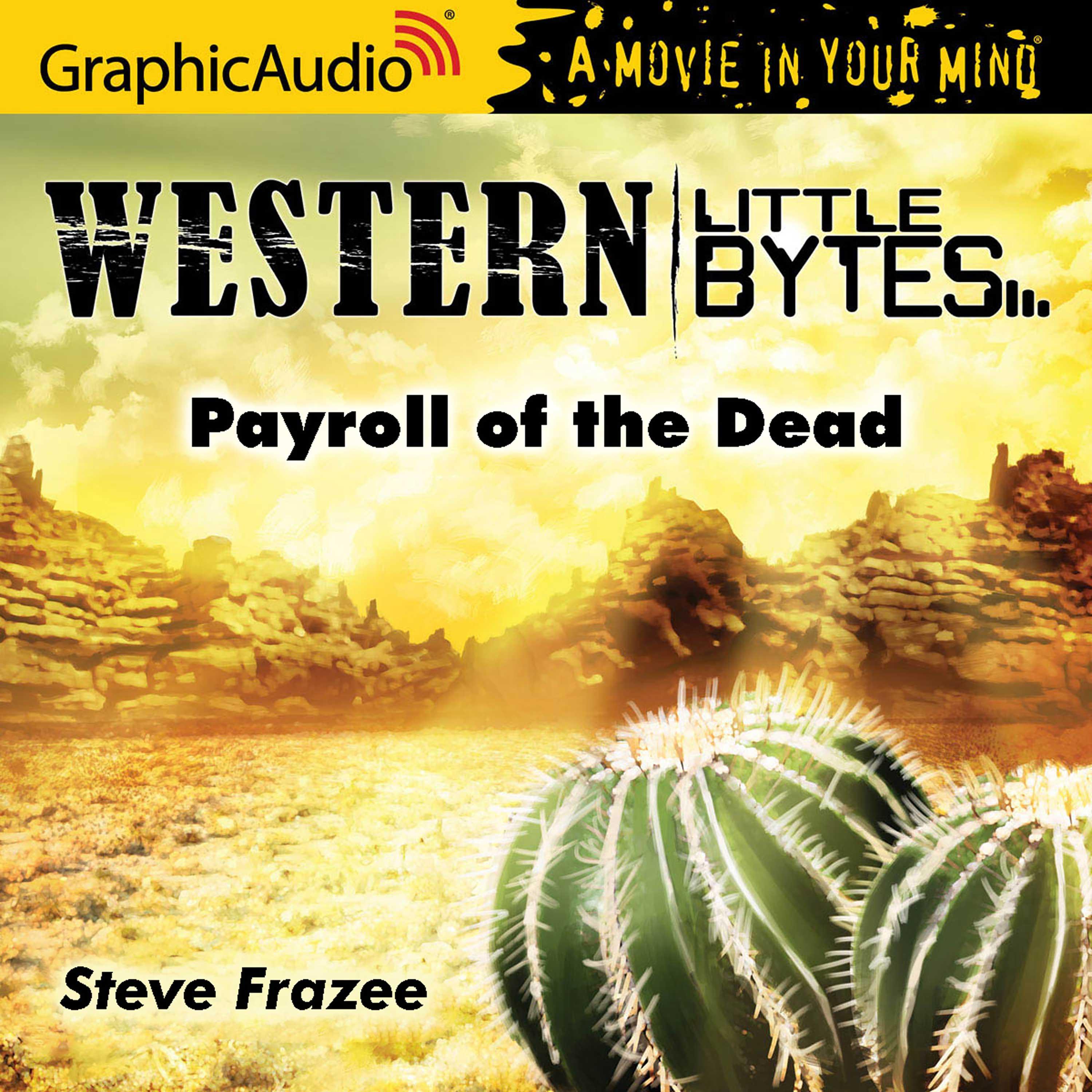 Payroll of the Dead [Dramatized Adaptation]