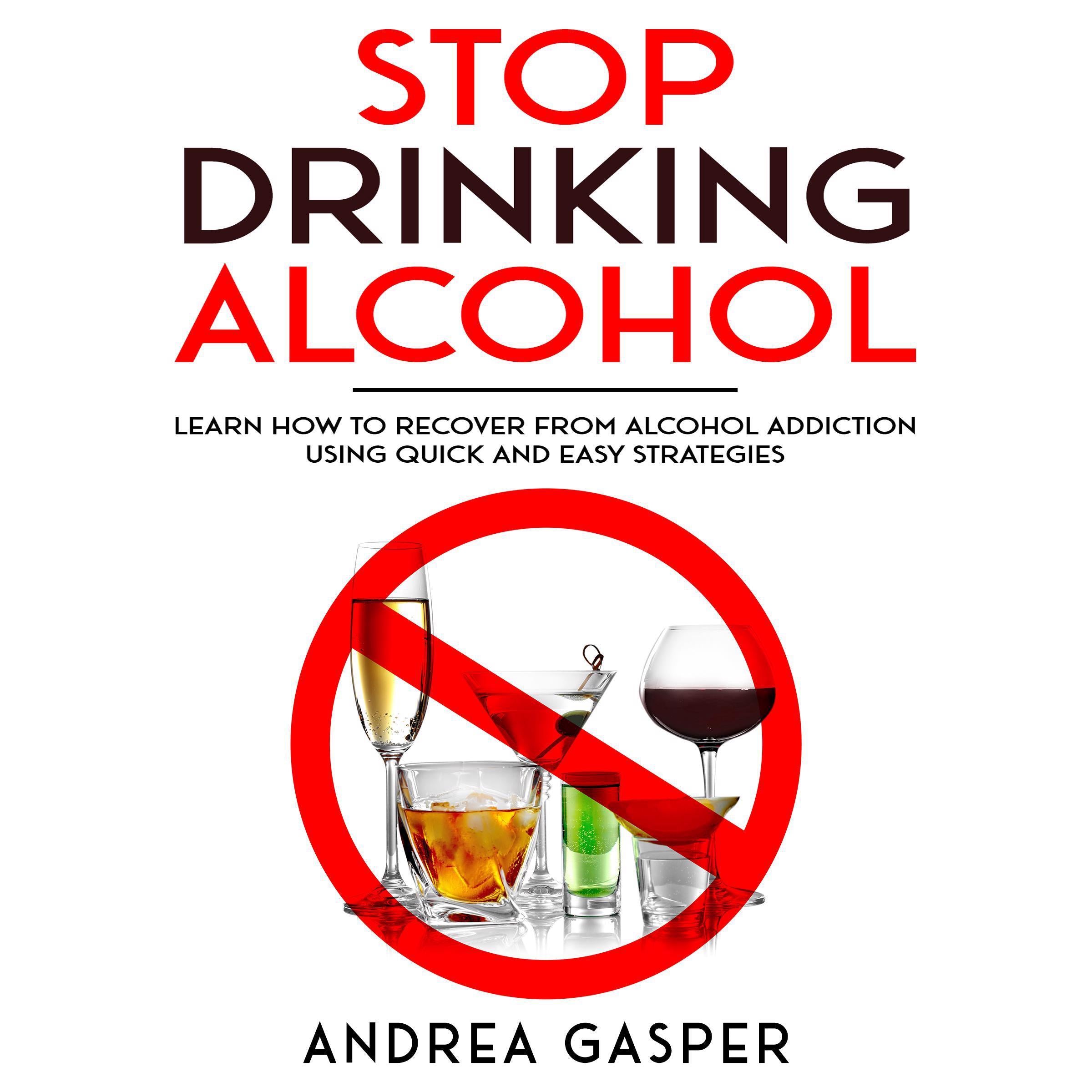 Stop Drinking Alcohol: