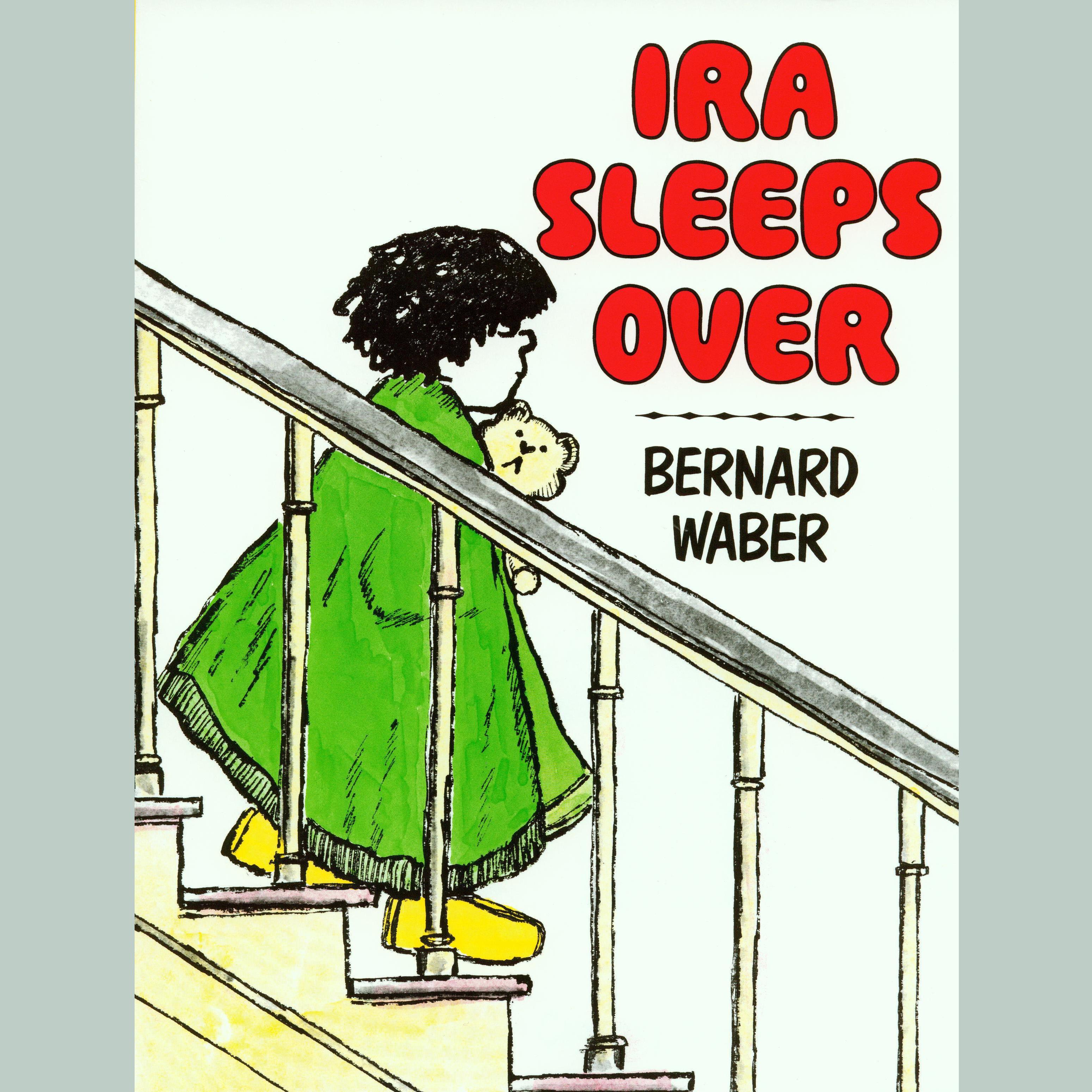 Ira Sleeps Over