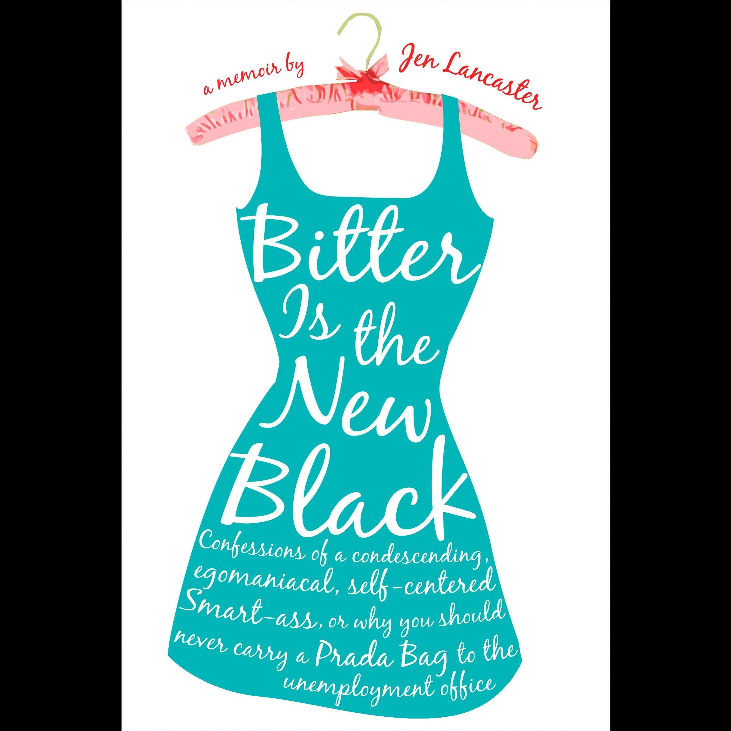 Bitter is the New Black