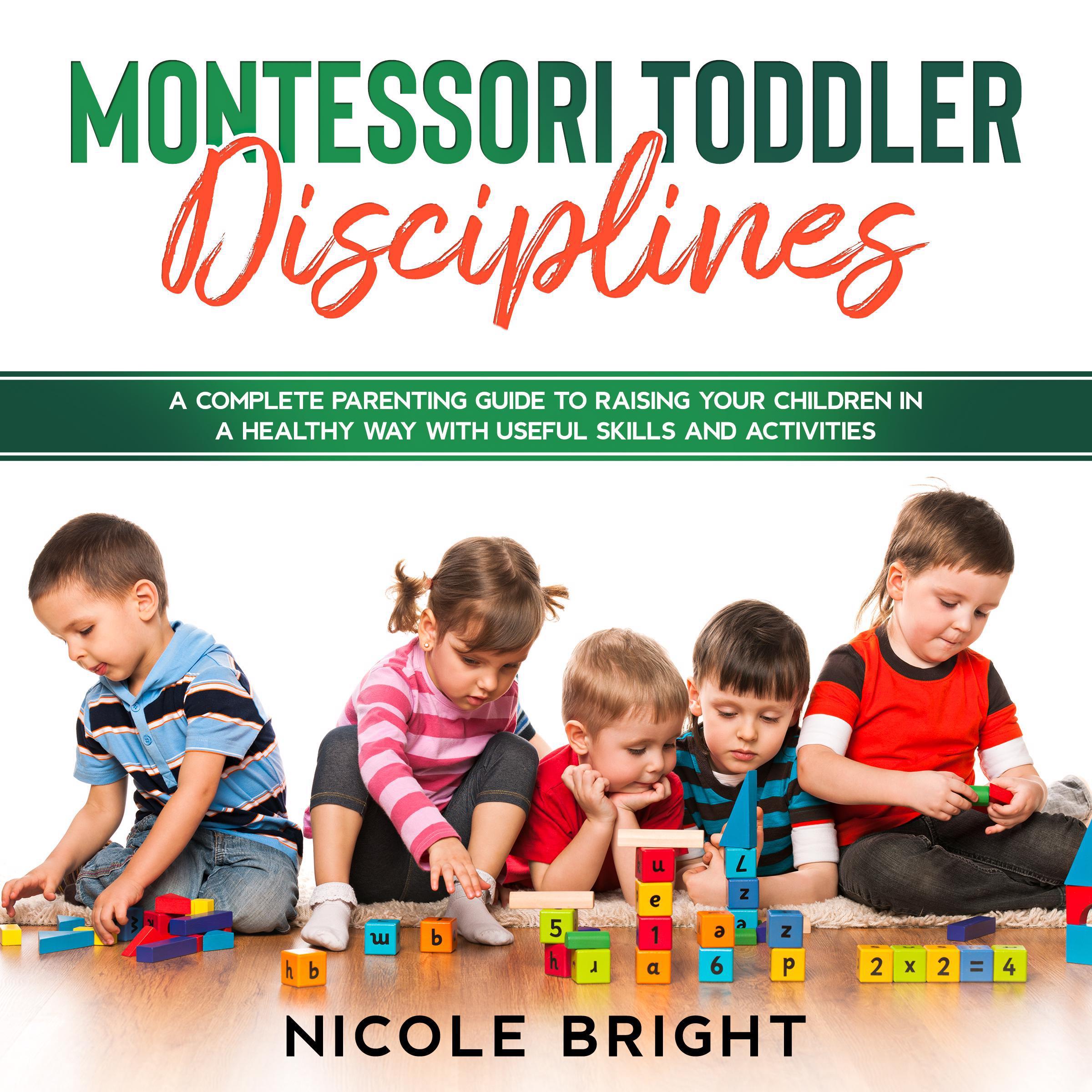 Montessori Toddler Disciplines: