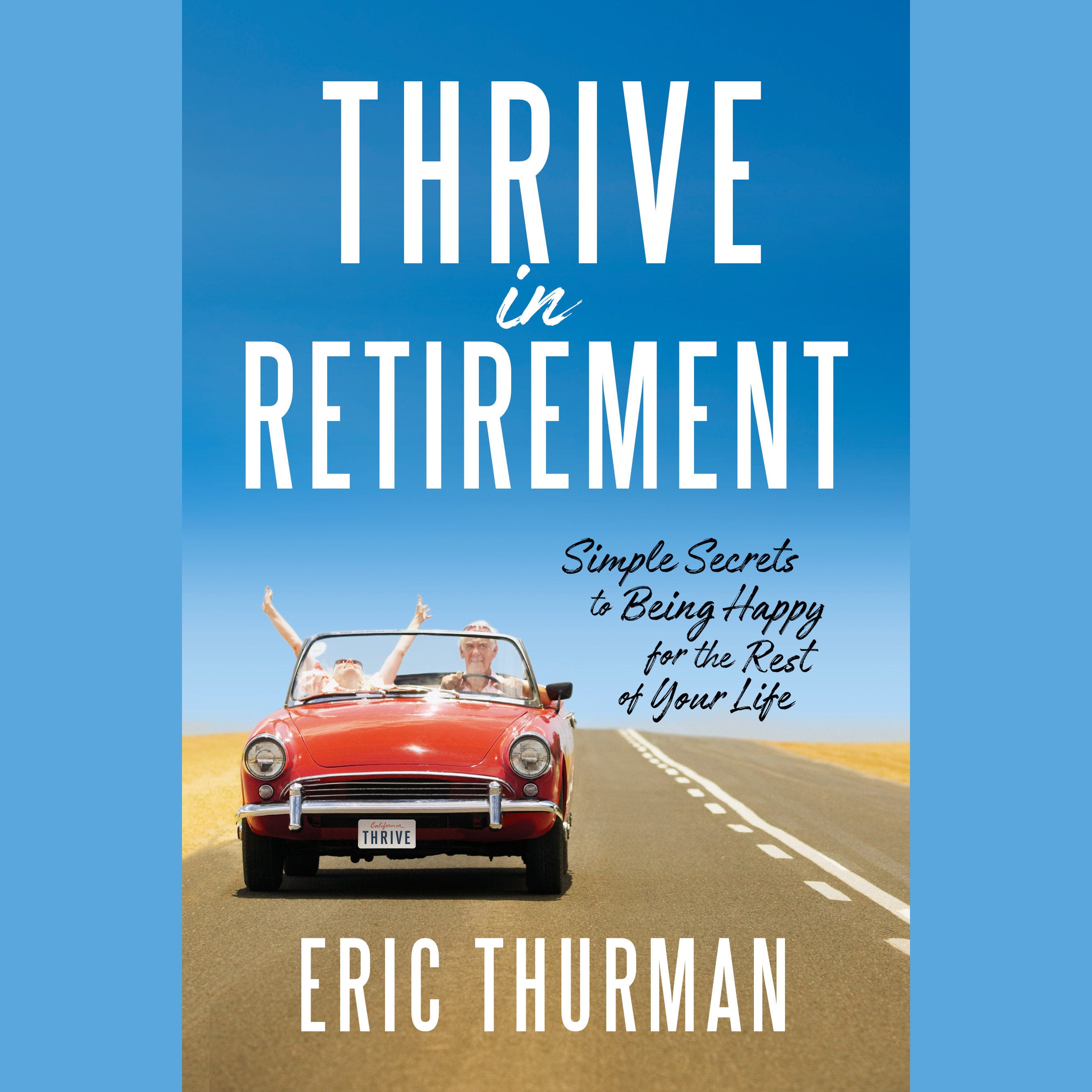 Thrive in Retirement