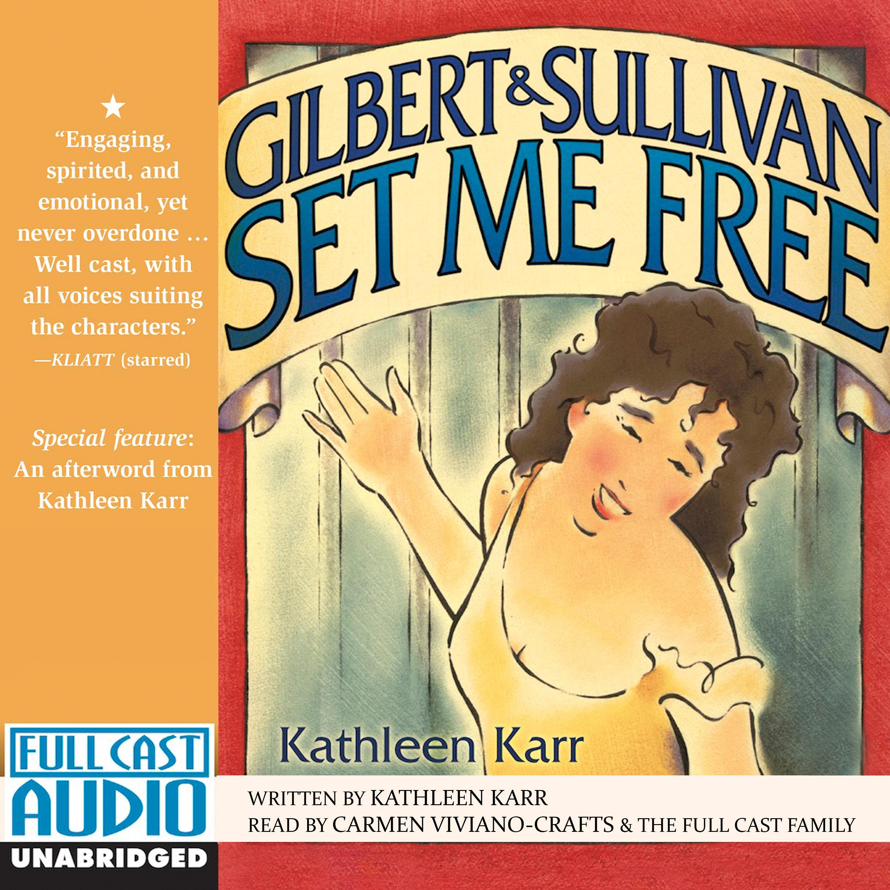 Gilbert & Sullivan Set Me Free