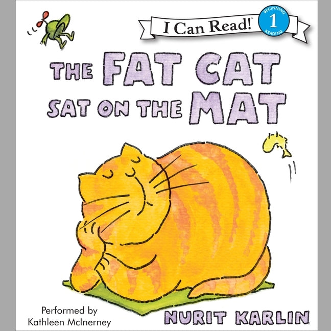 The Fat Cat Sat on the Mat
