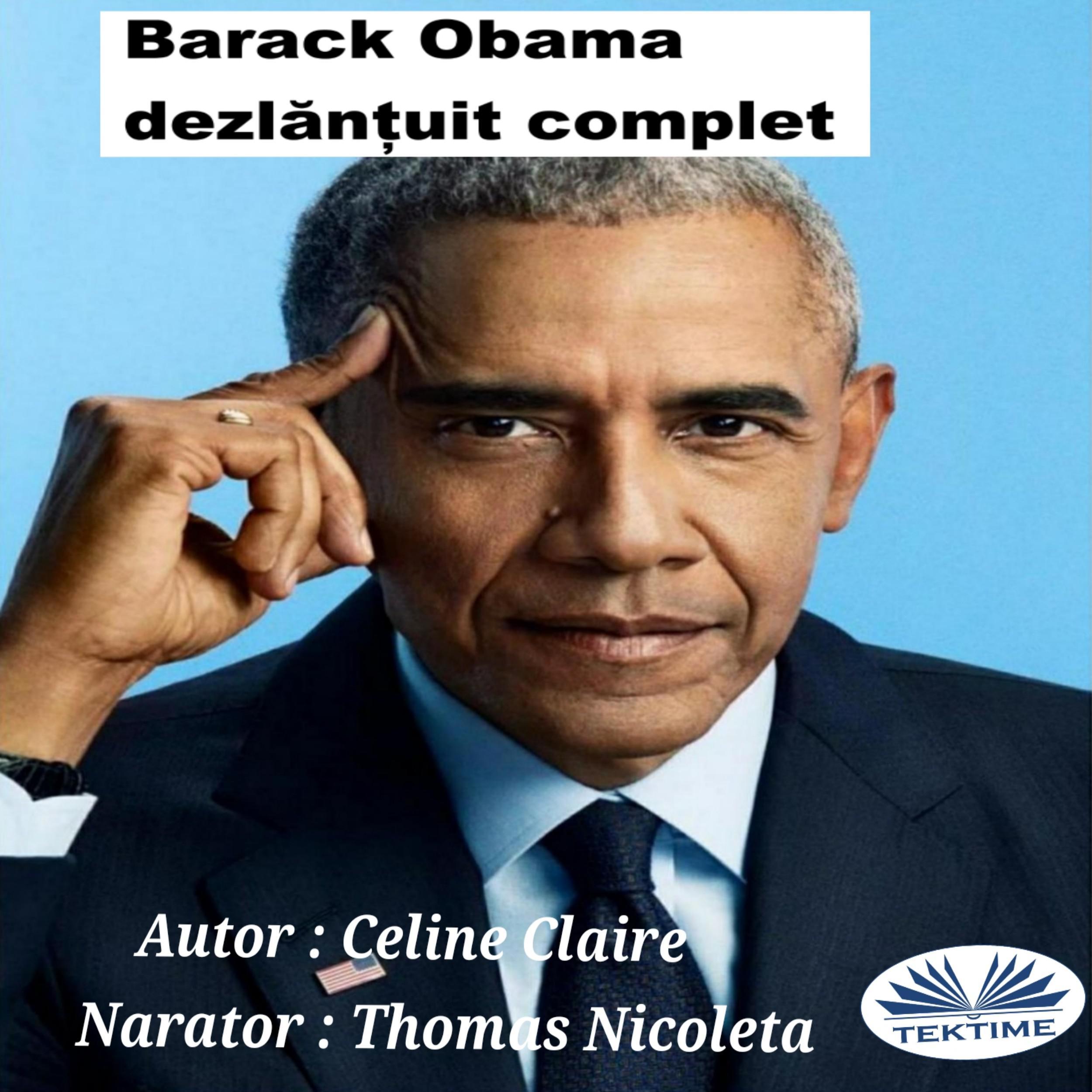 Barack Obama dezlănțuit complet