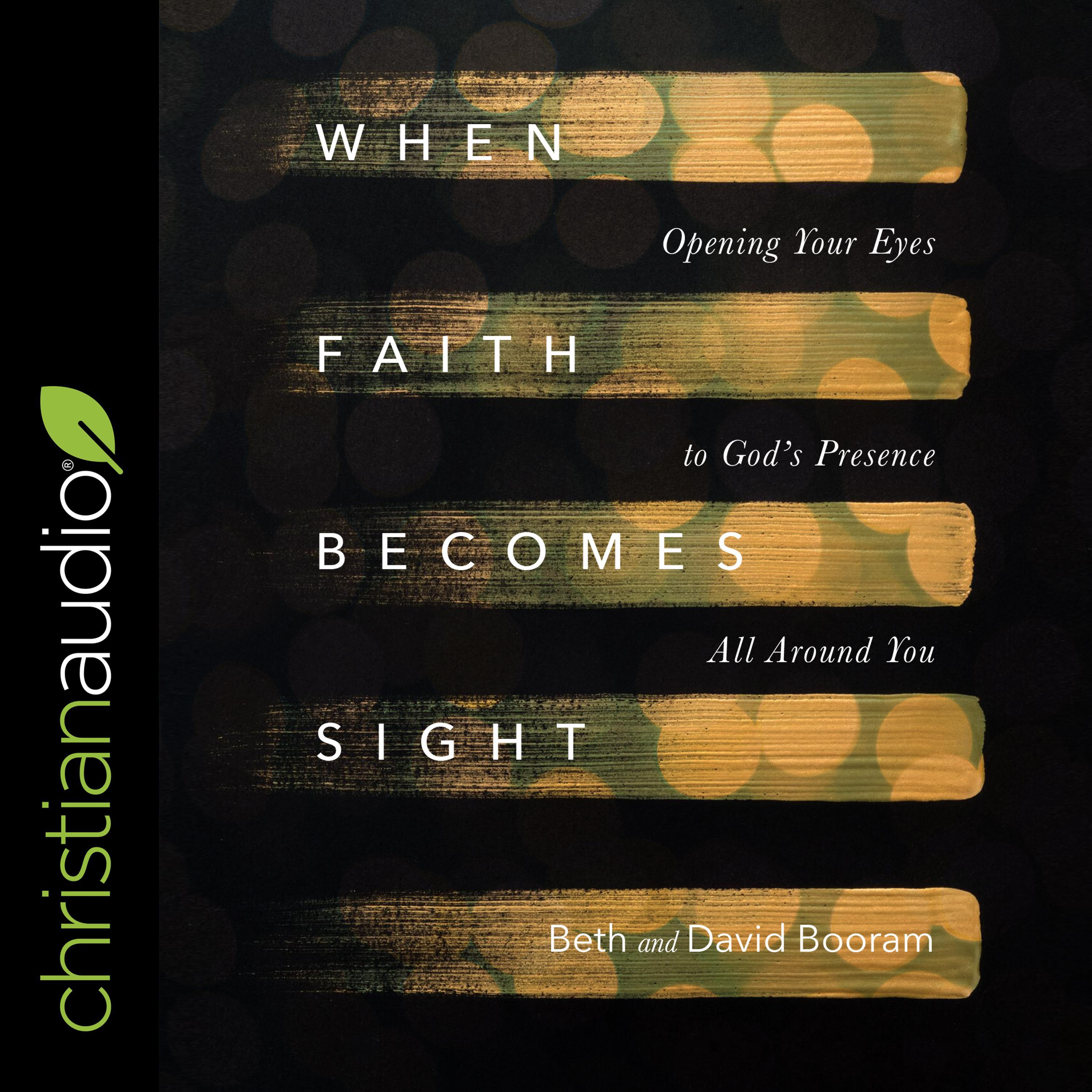 When Faith Becomes Sight