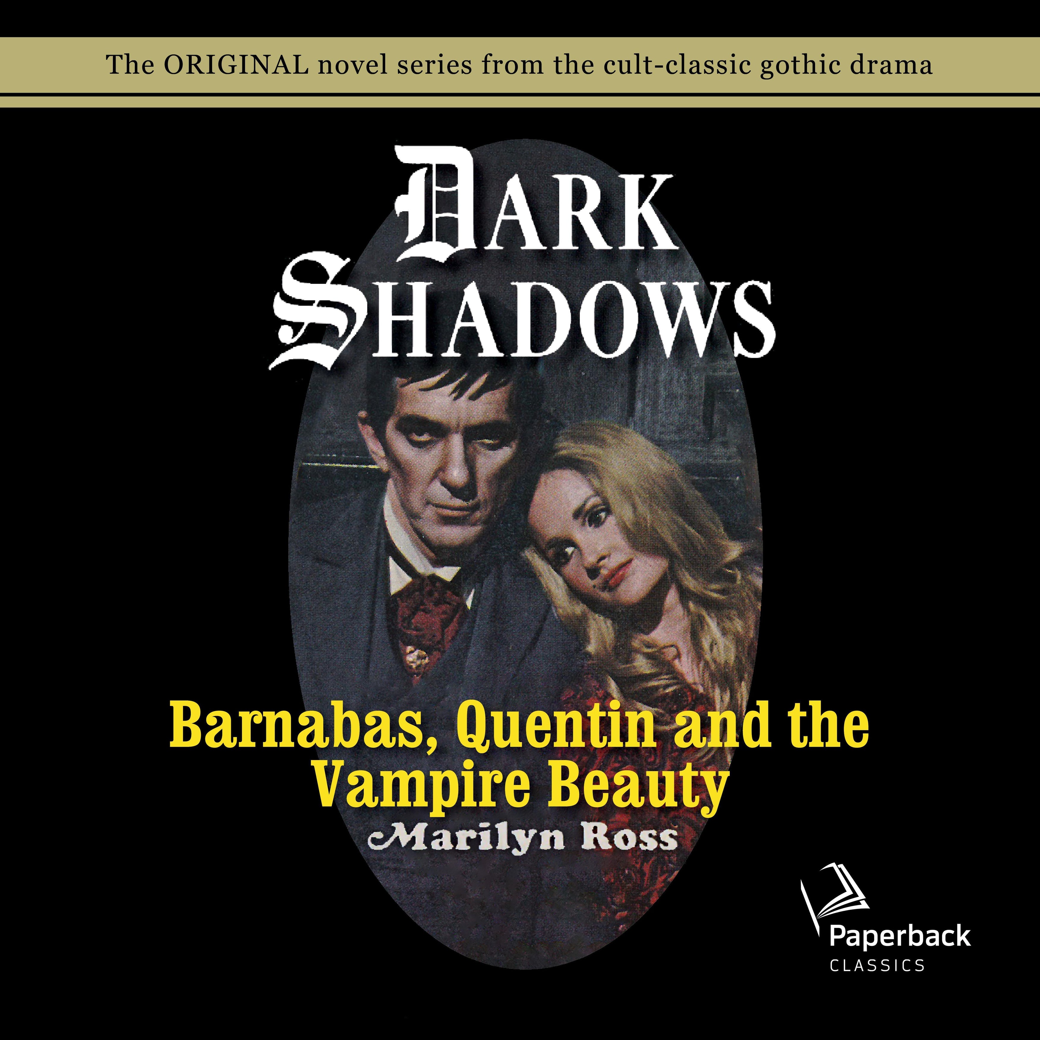 Barnabas, Quentin and the Vampire Beauty