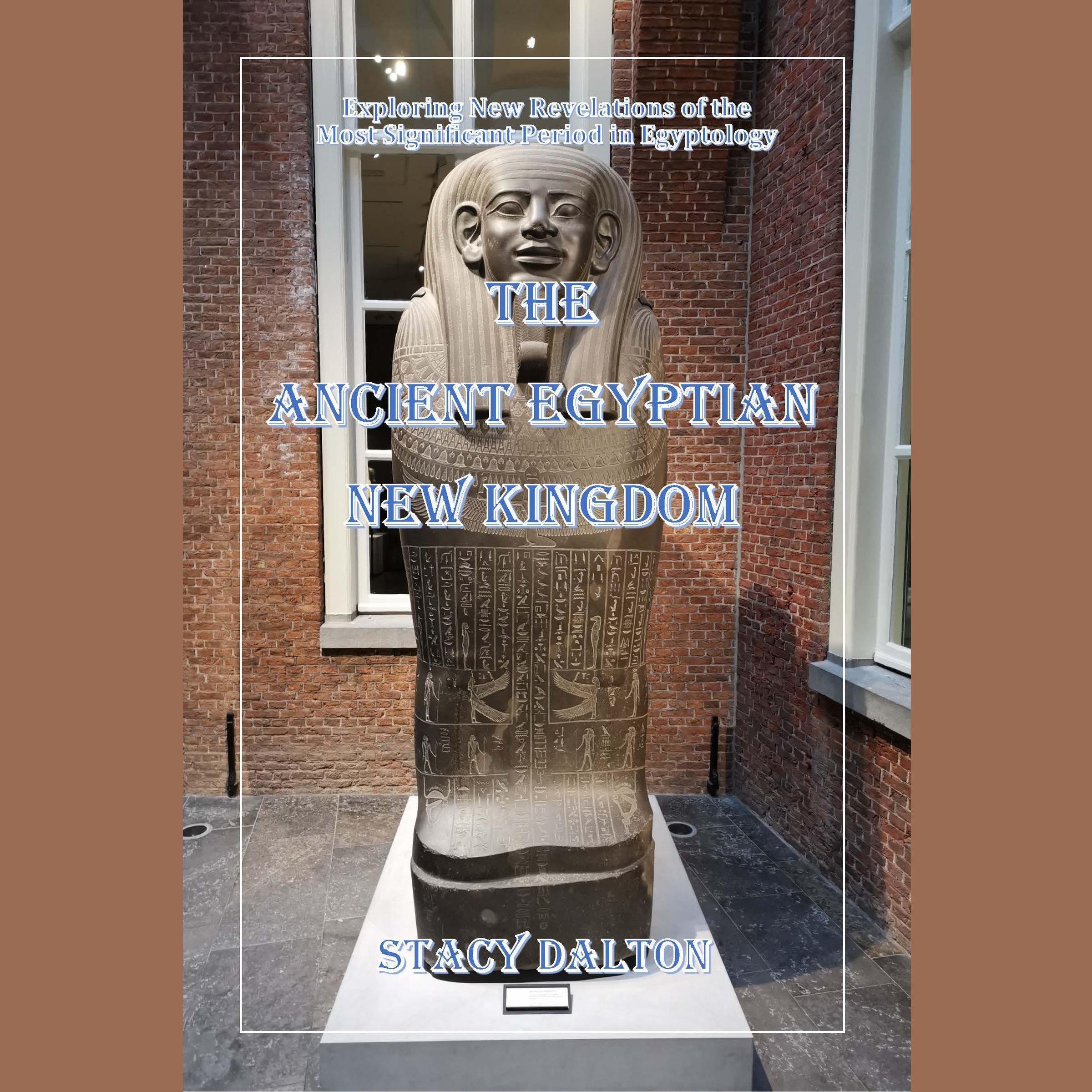 The Ancient Egyptian New Kingdom