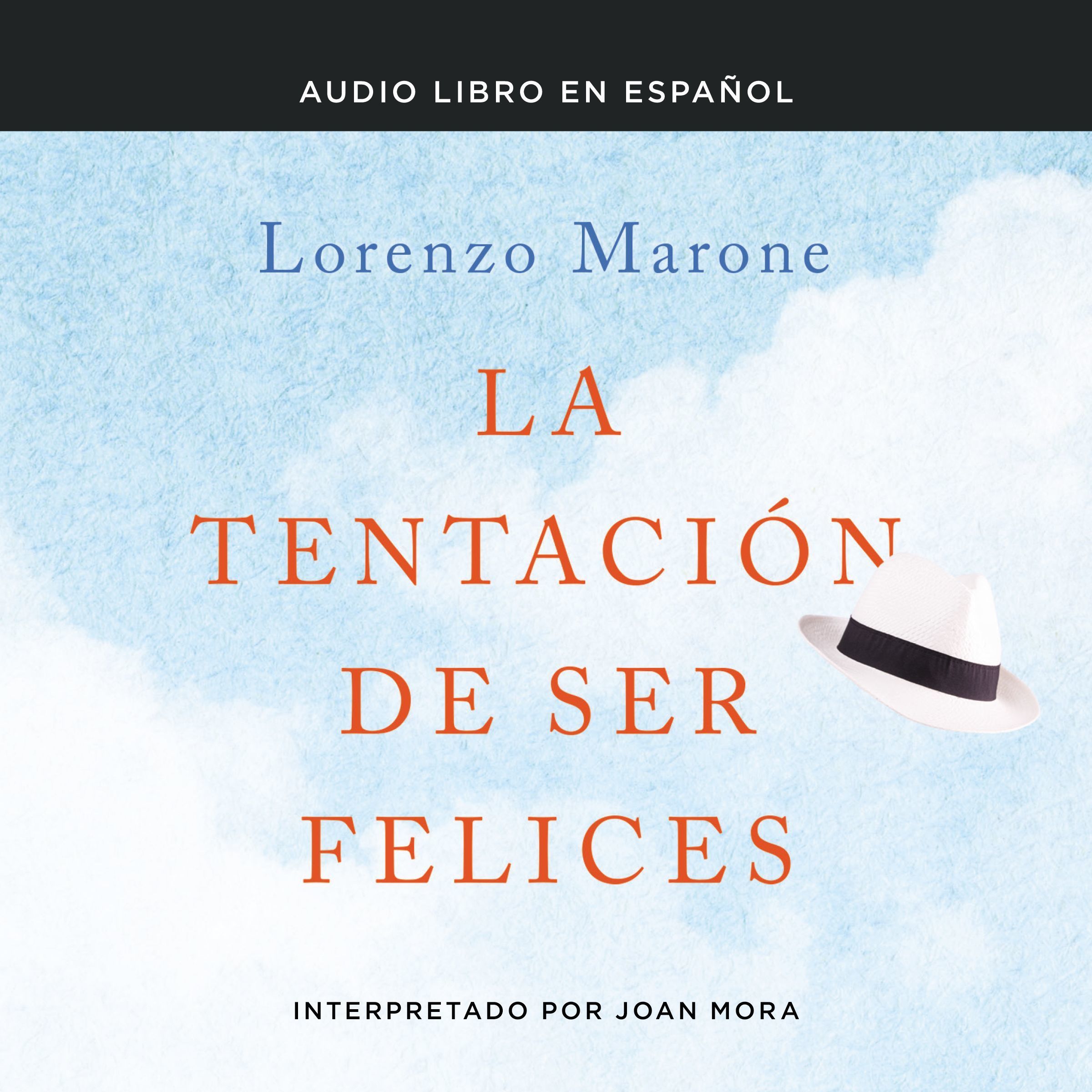 La tentación de ser felices