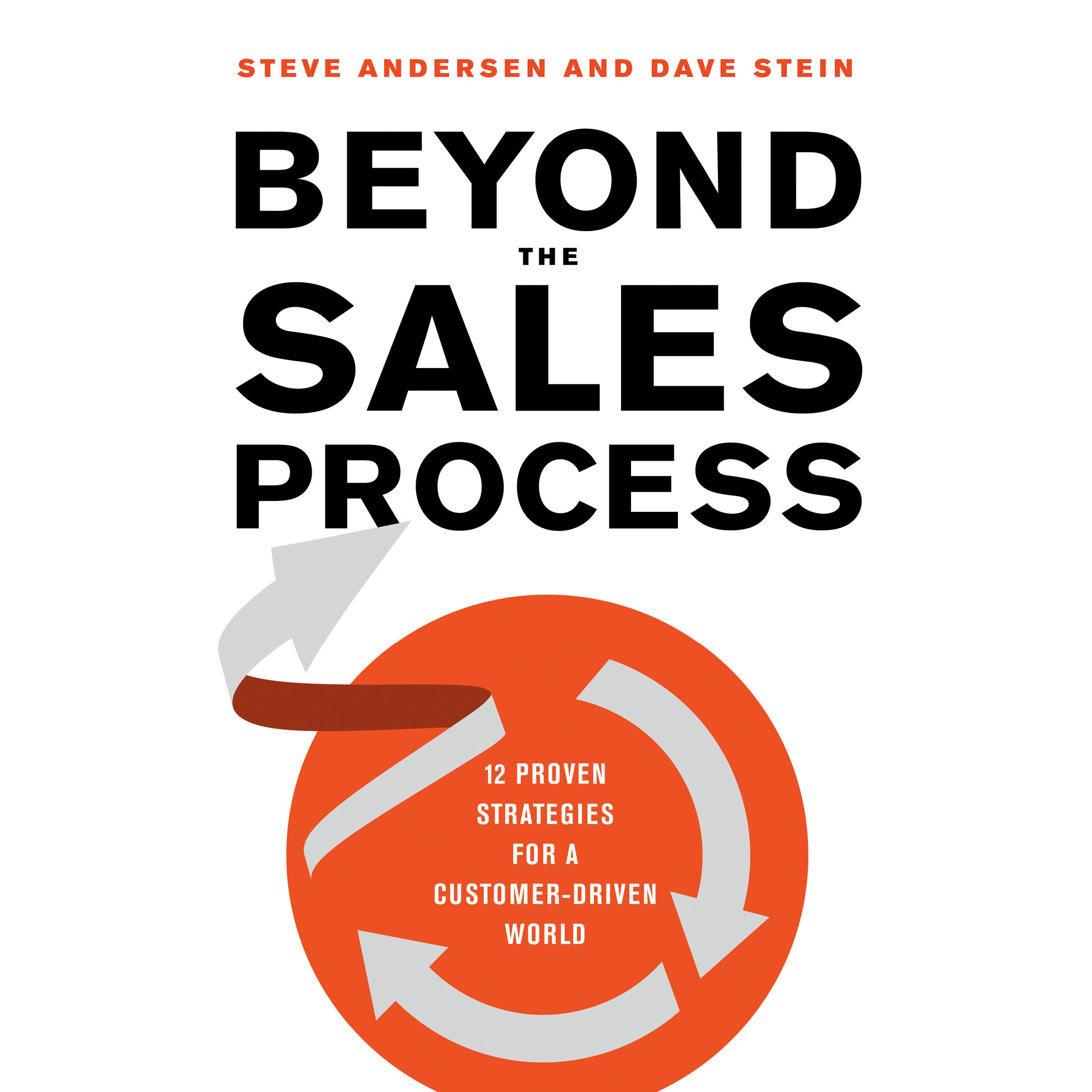 Beyond the Sales Process