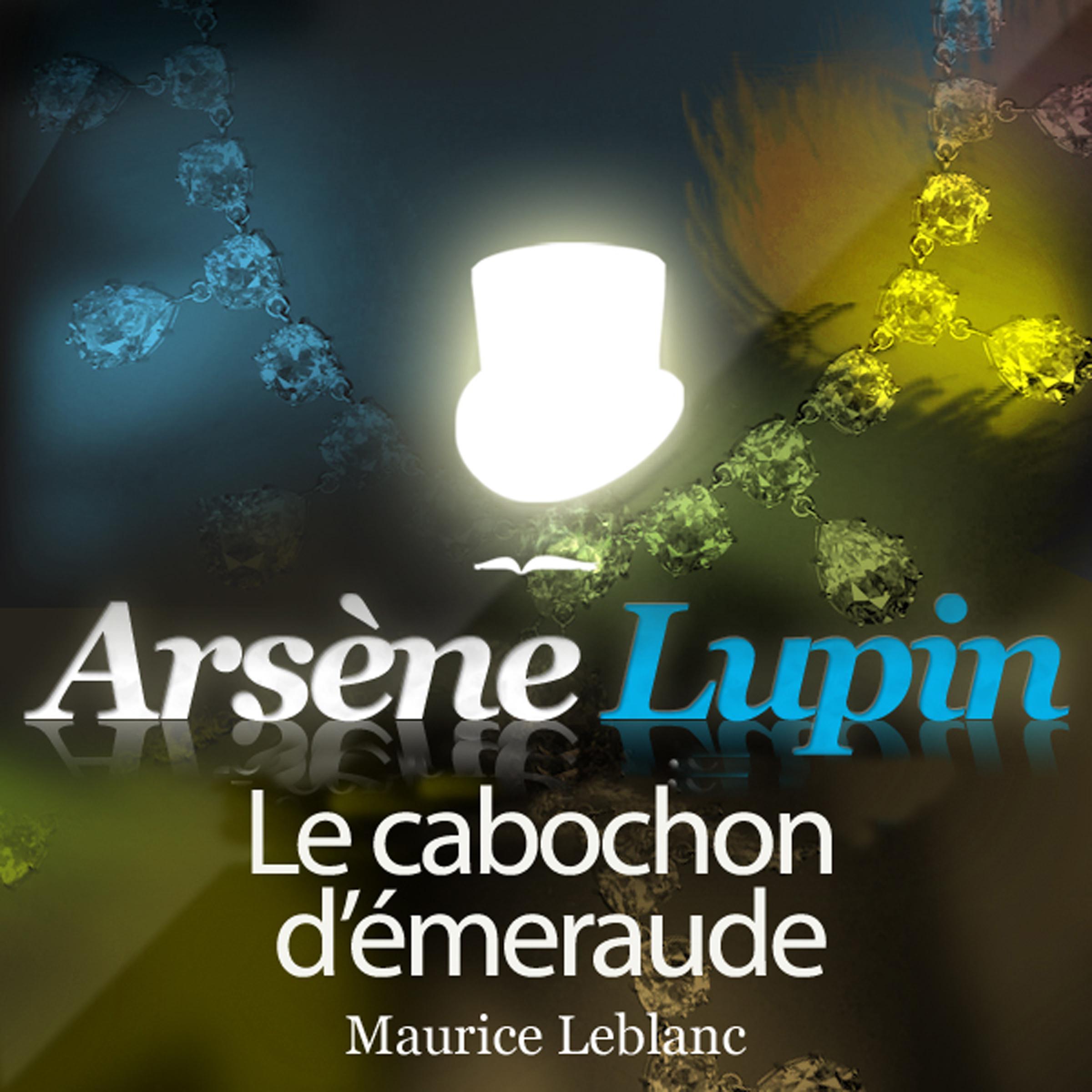 Arsène Lupin: Le cabochon d'émeraude