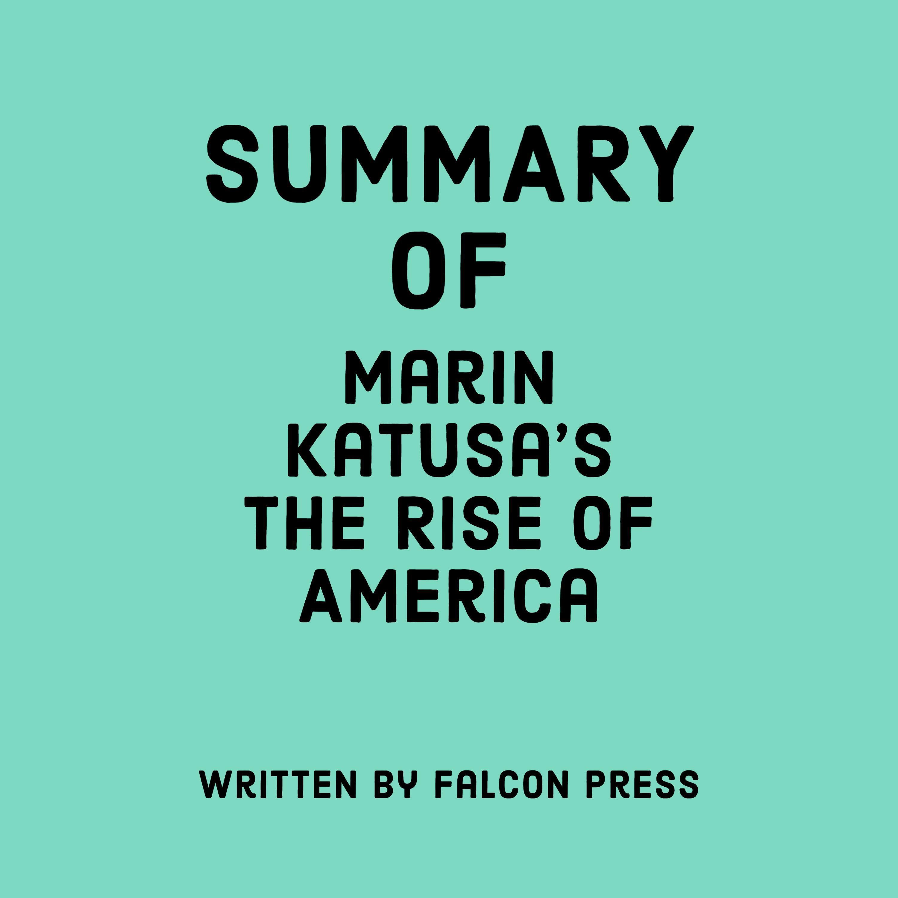 Summary of Marin Katusa's The Rise of America