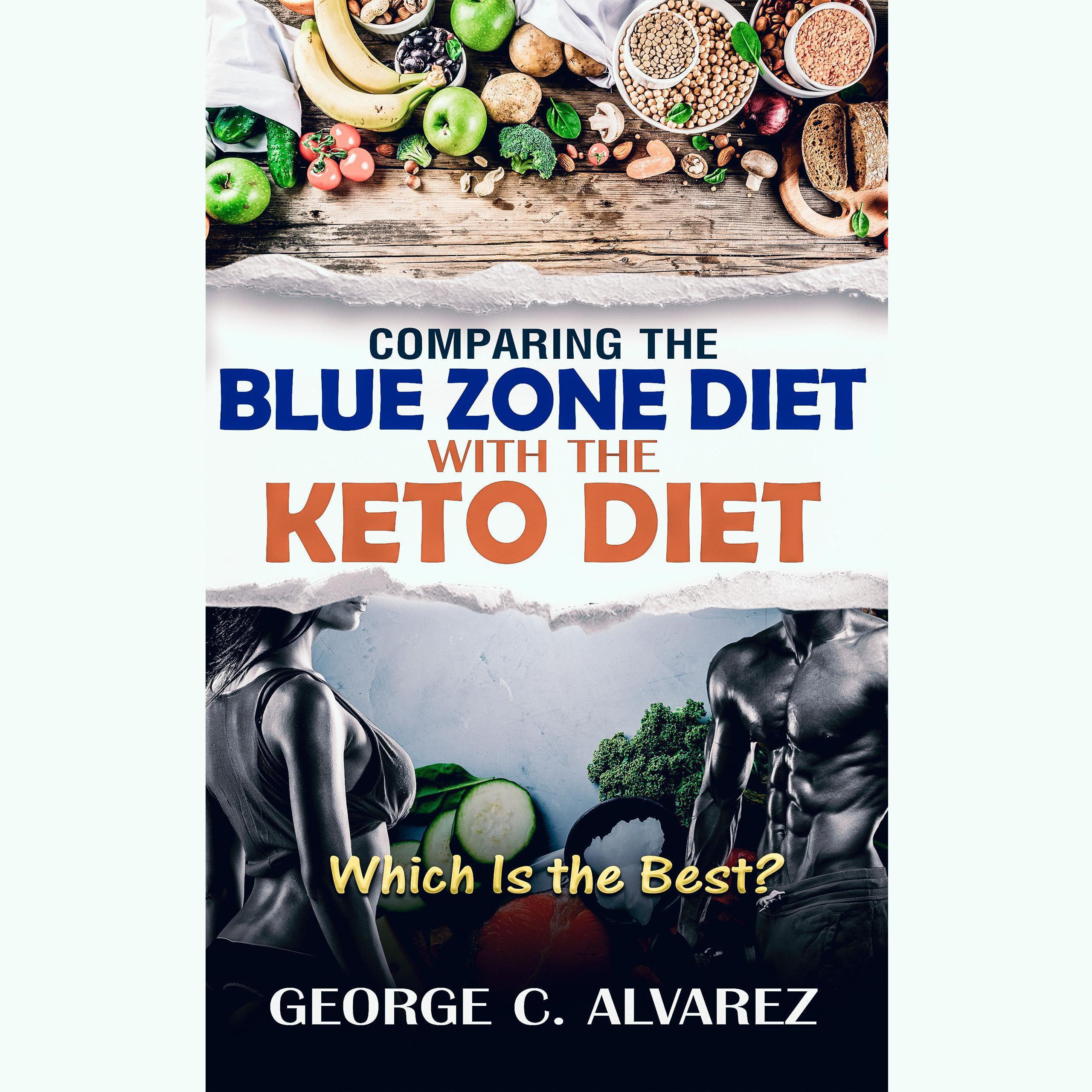 Comparing the Blue Zone Diet With the Keto Diet