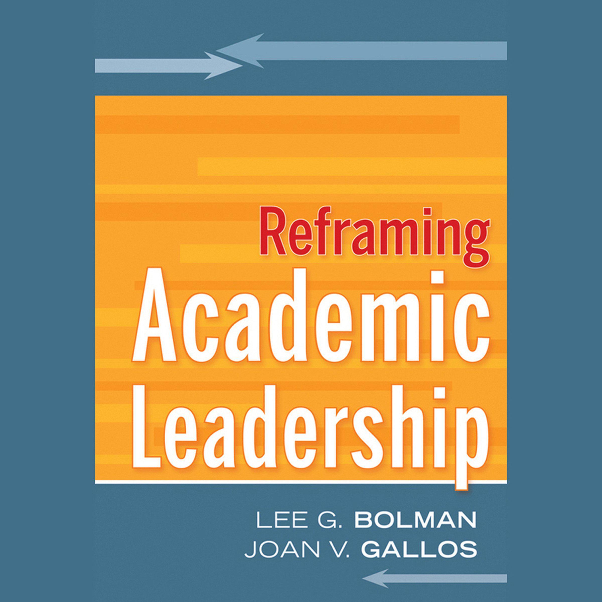 Reframing Academic Leadership