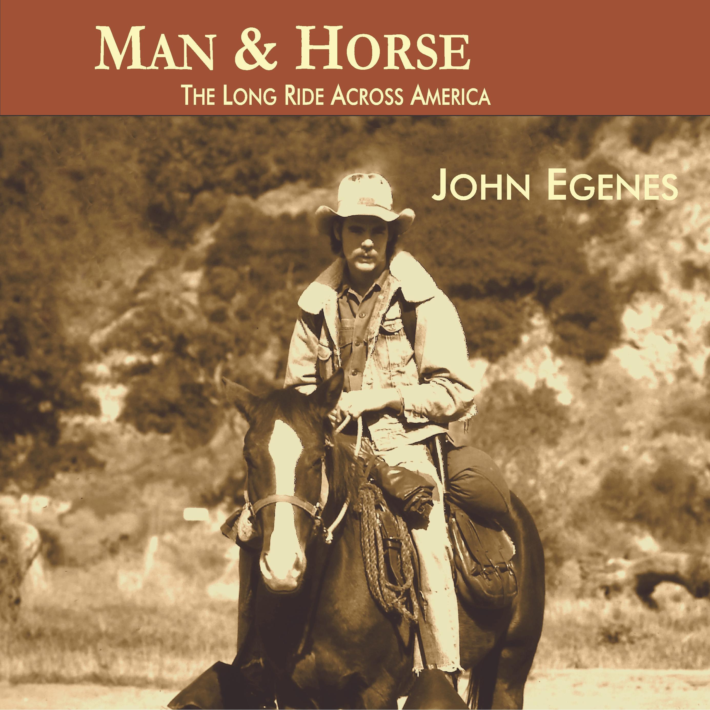 Man & Horse: The Long Ride Across America