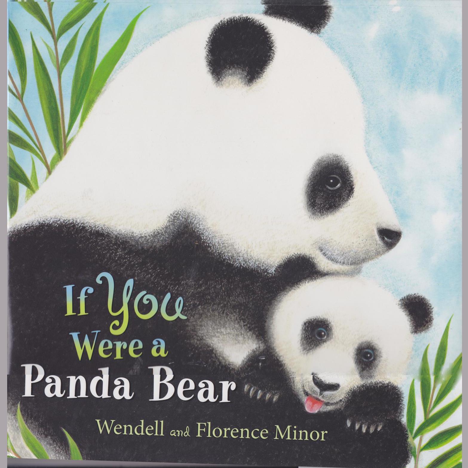 If You Were and Panda Bear