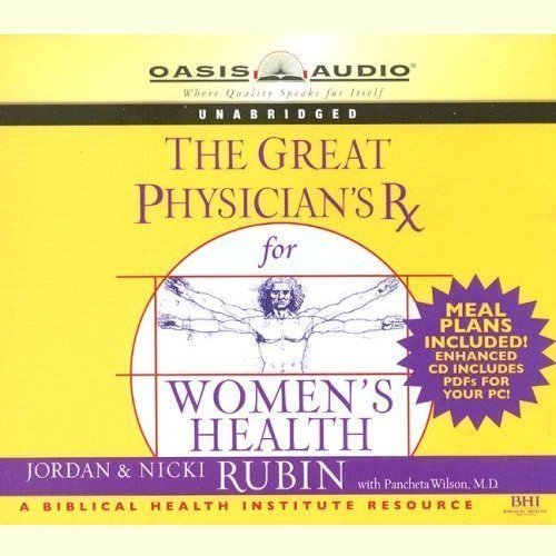 The Great Physician's Rx for Women's Health