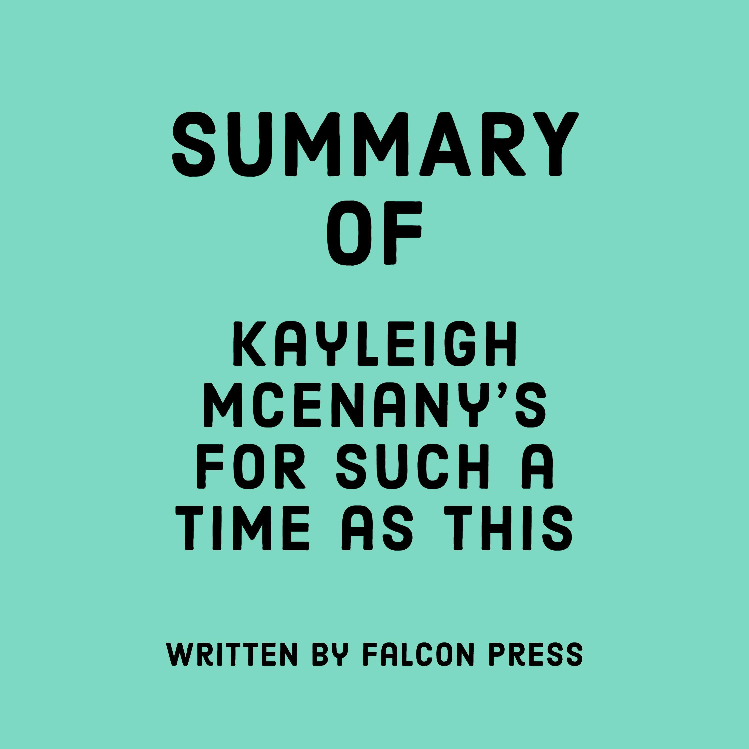 Summary of Kayleigh McEnany’s For Such a Time as This