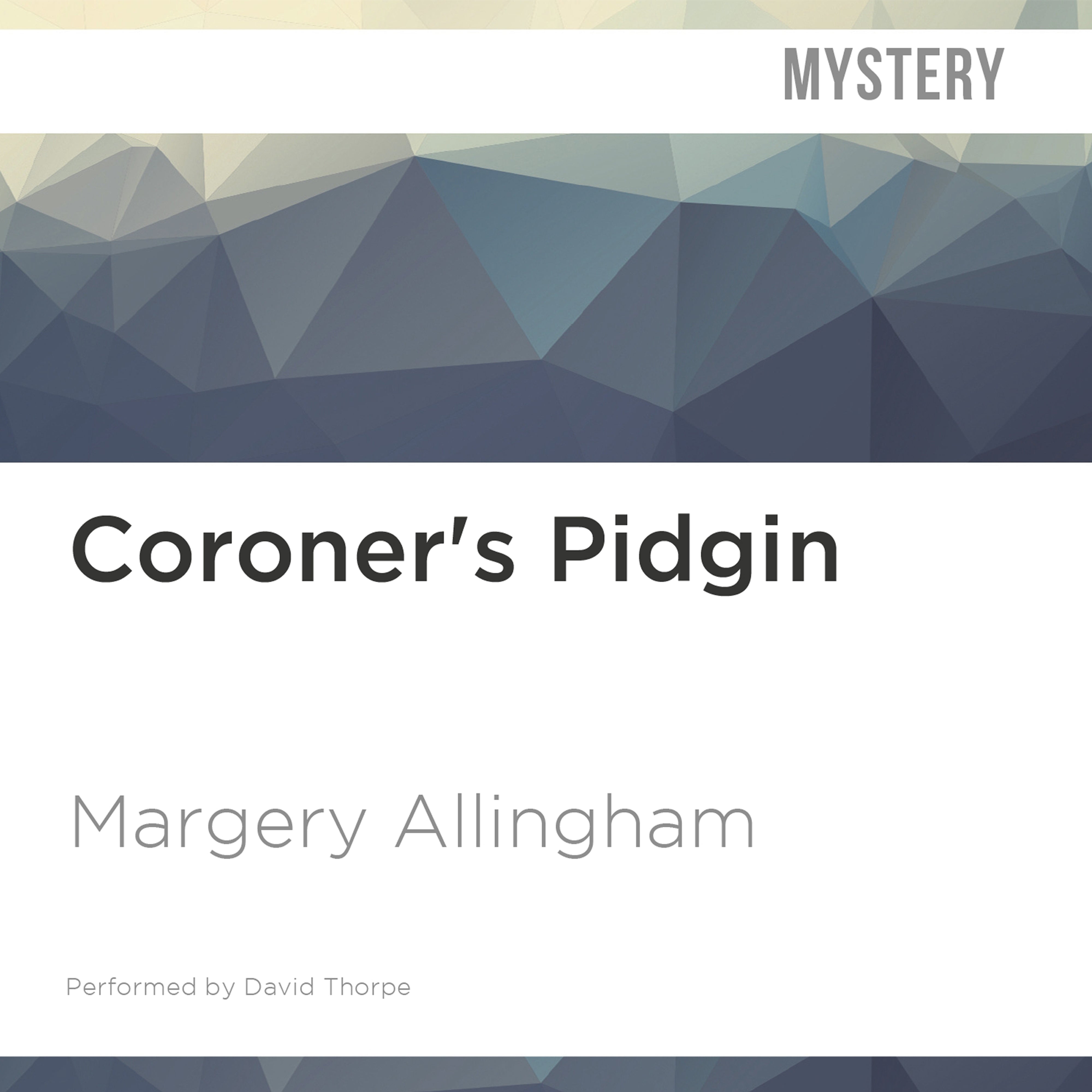 Coroner's Pidgin