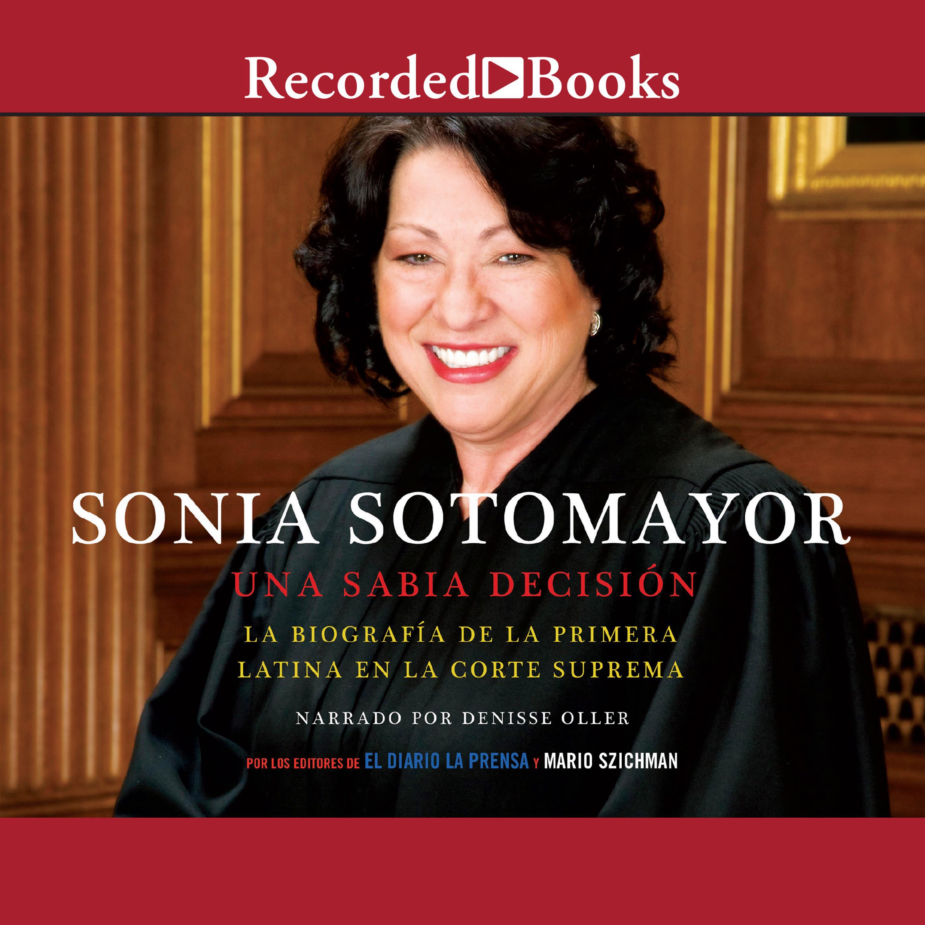 Sonia Sotomayor (Sonia Sotomayor: A Wise Decision)