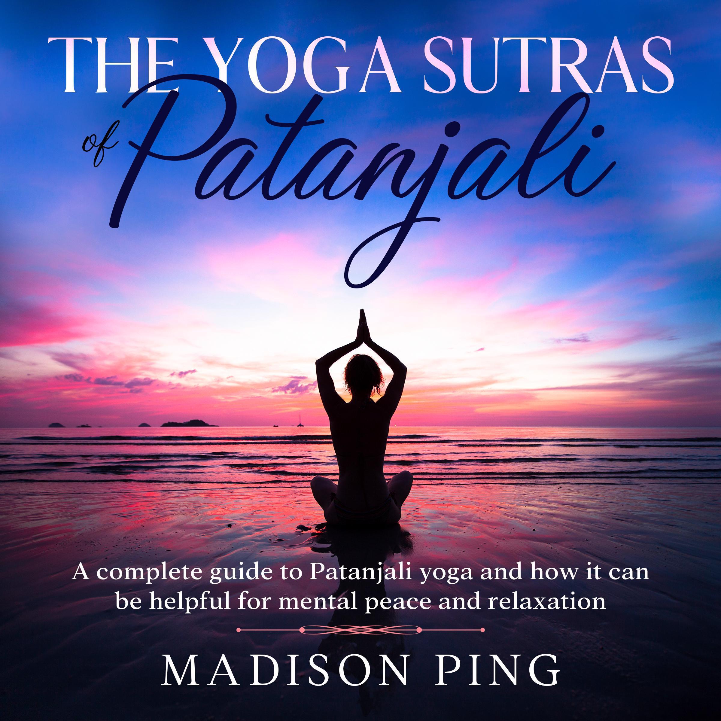 The Yoga Sutras of Patanjali: