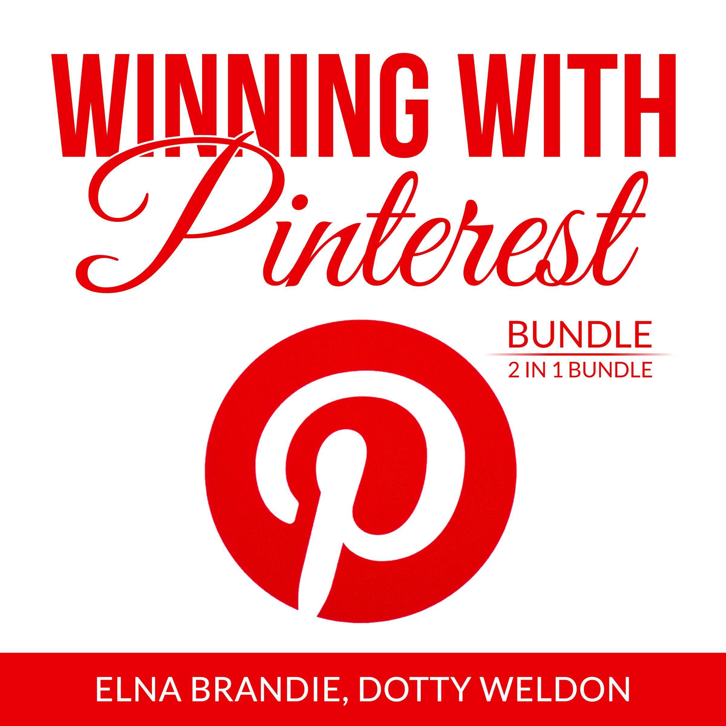 Winning With Pinterest Bundle: