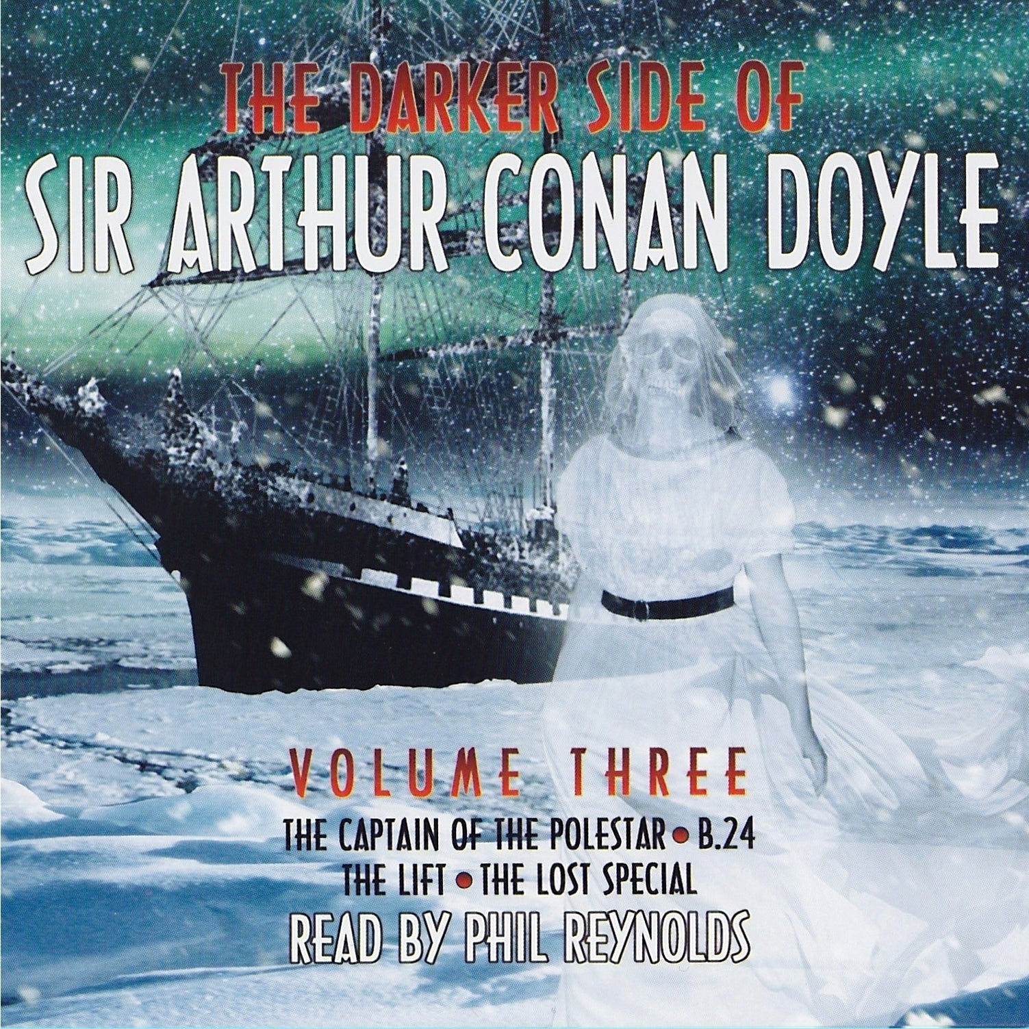 The Darker Side of Sir Arthur Conan Doyle, Vol. 3