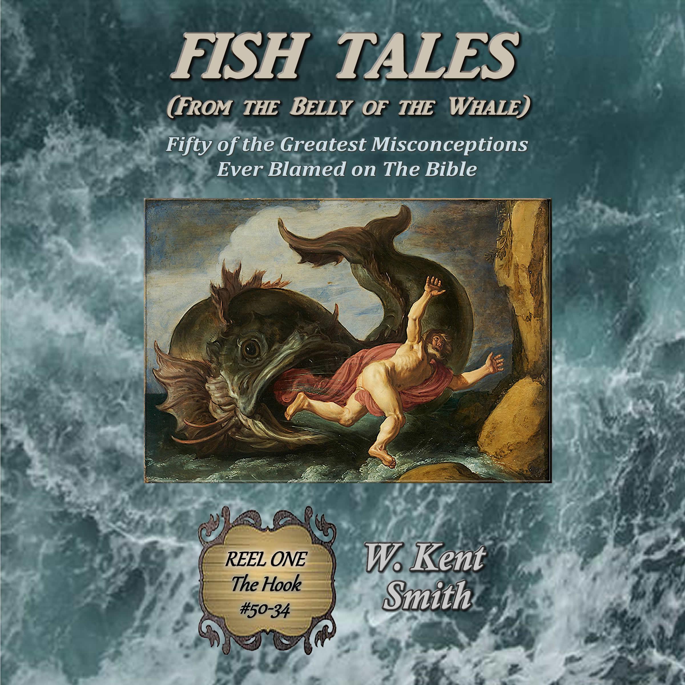 Fish Tales (From the Belly of the Whale)