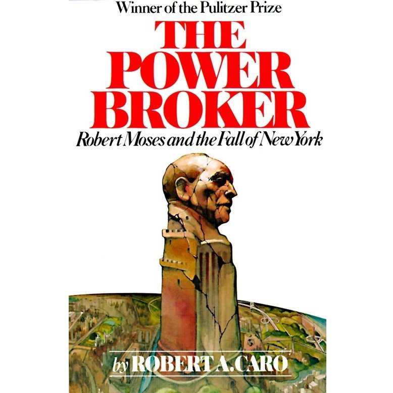 The Power Broker: Volume 3 of 3
