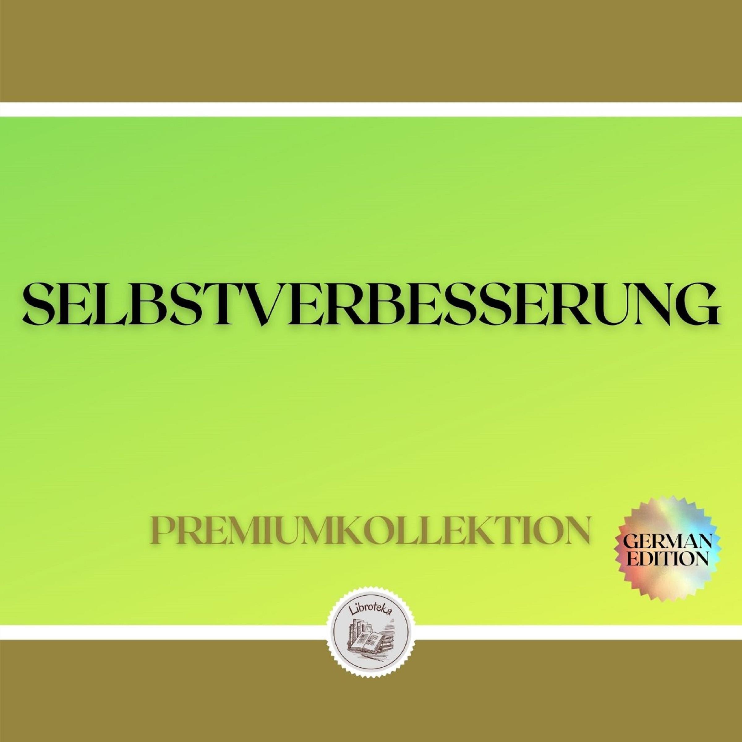 SELBSTVERBESSERUNG: PREMIUMKOLLEKTION (3 BÜCHER)