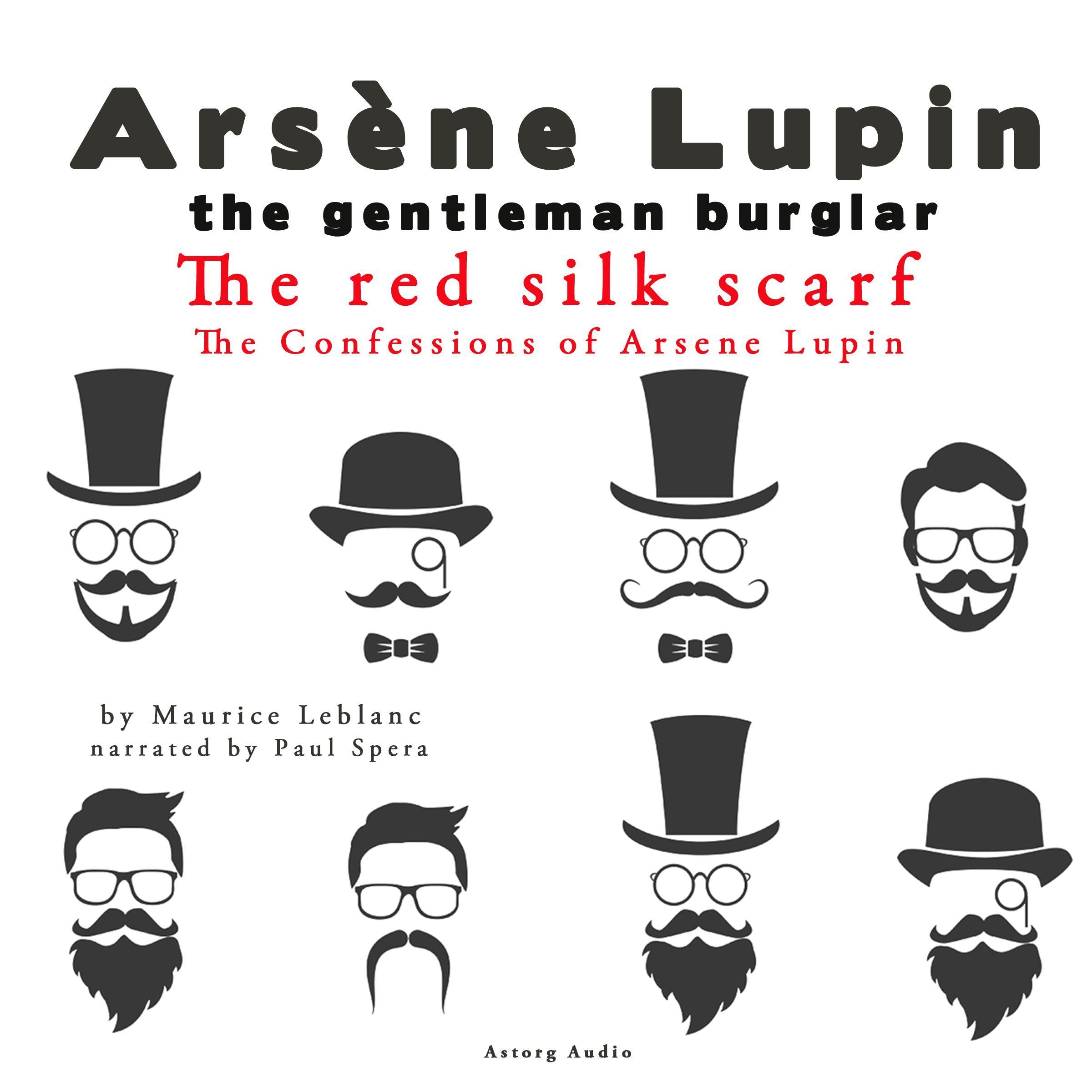 The Confessions of Arsène Lupin: The Red Silk Scarf