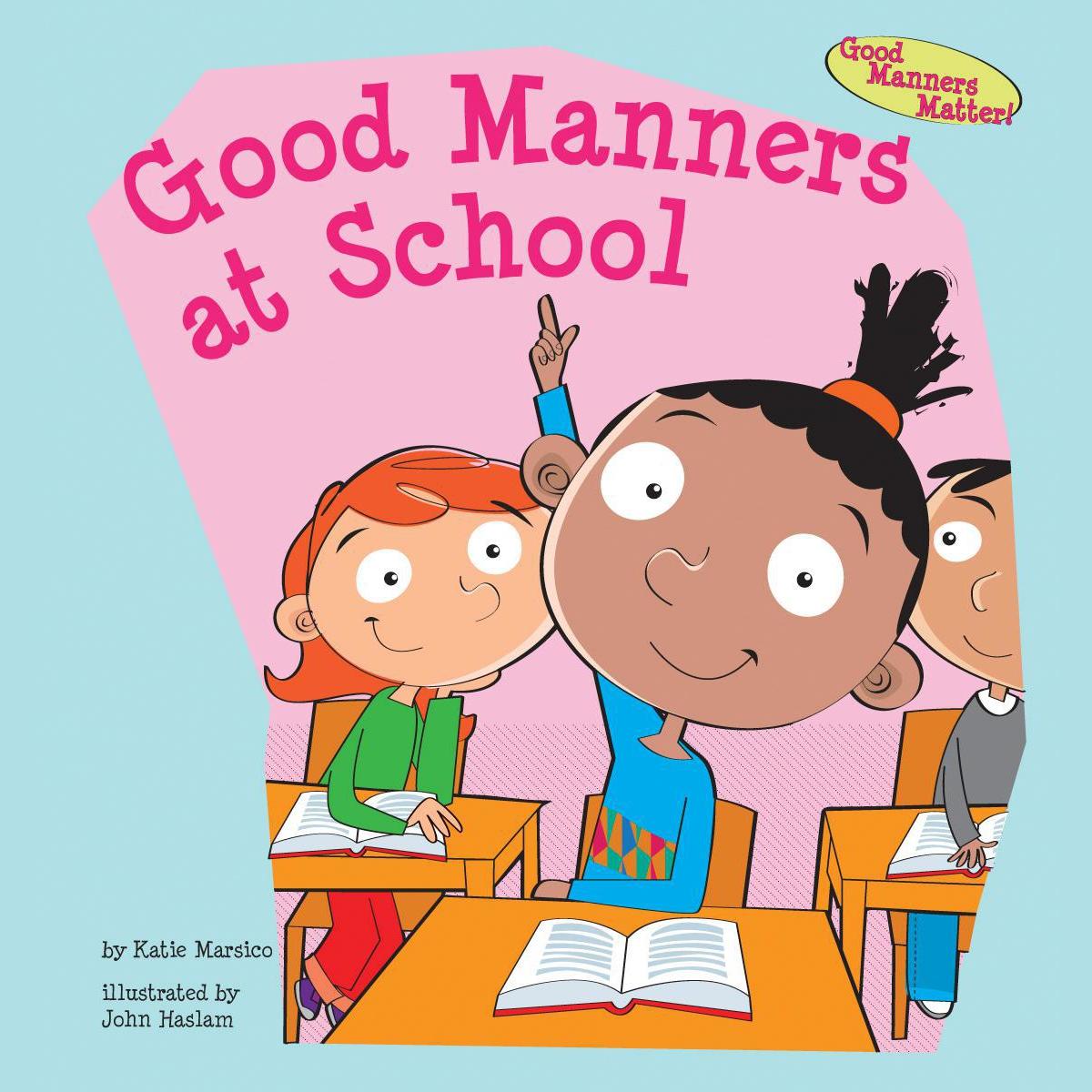 Good Manners at School