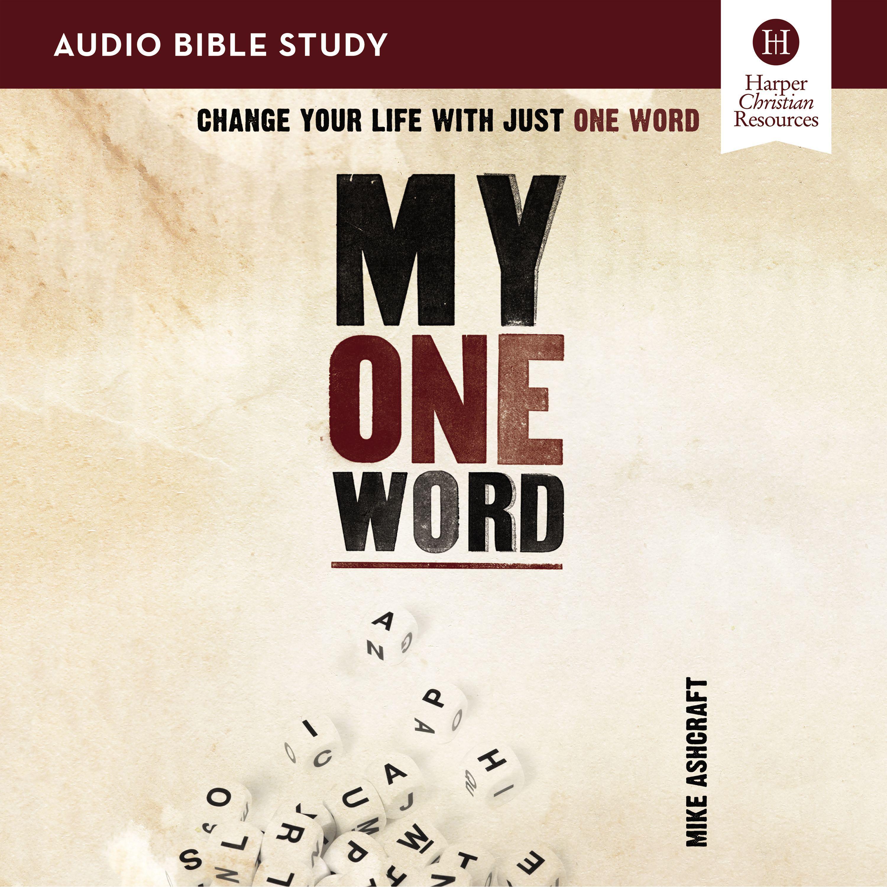 My One Word: Audio Bible Studies