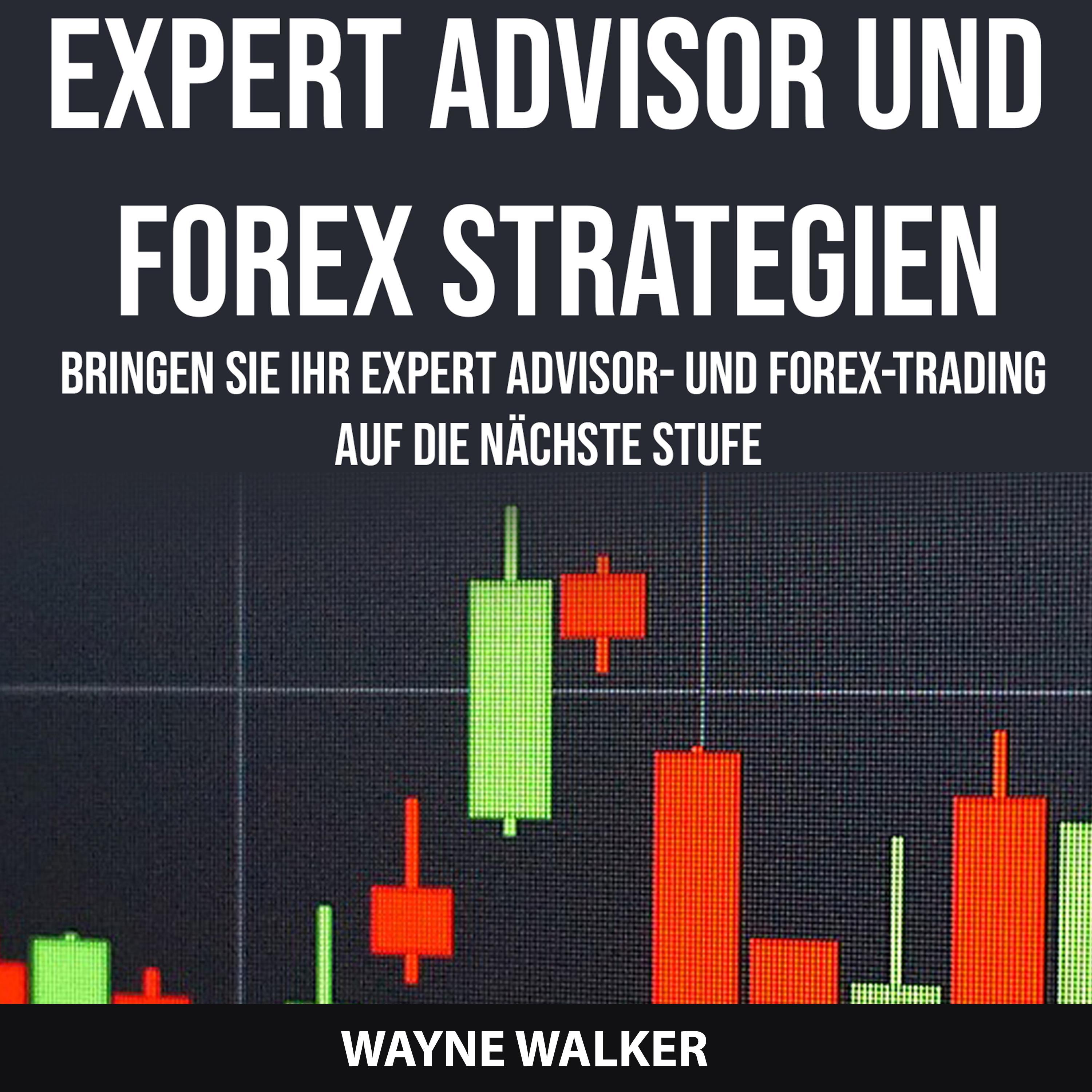 Expert Advisor und Forex Strategien