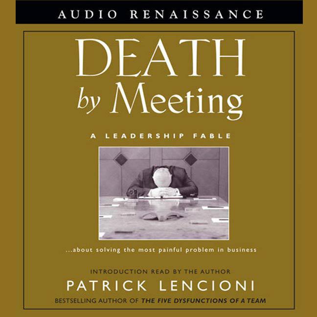 Death by Meeting