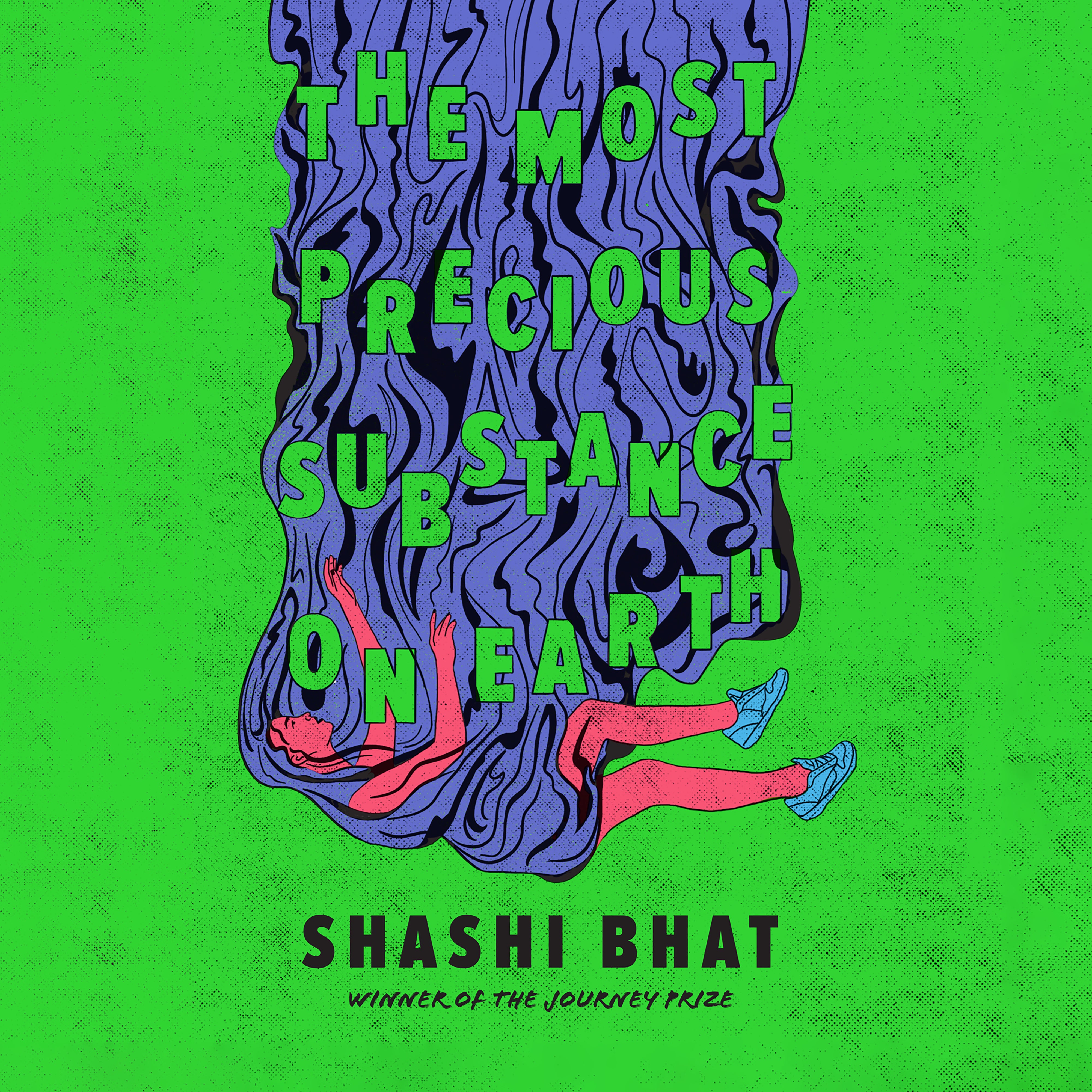 The Most Precious Substance on Earth