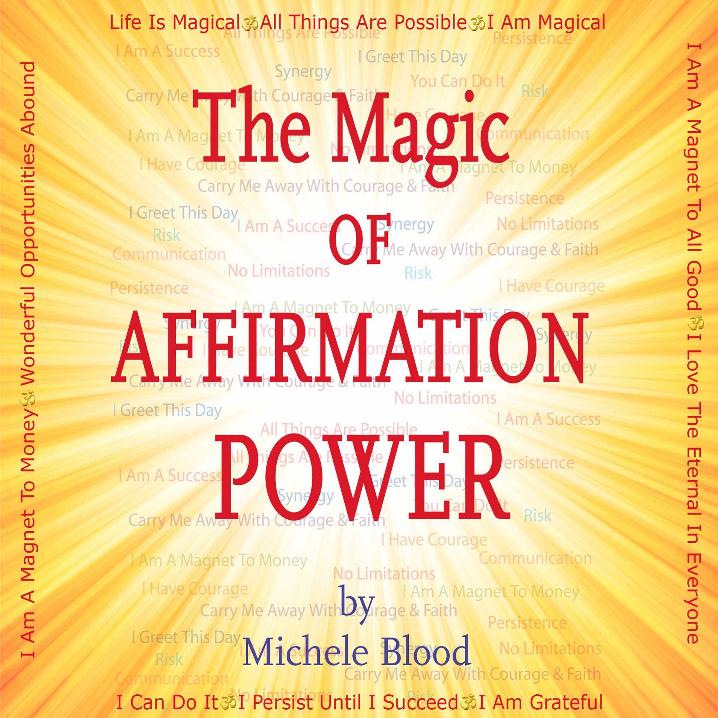 The Magic Of Affirmation Power