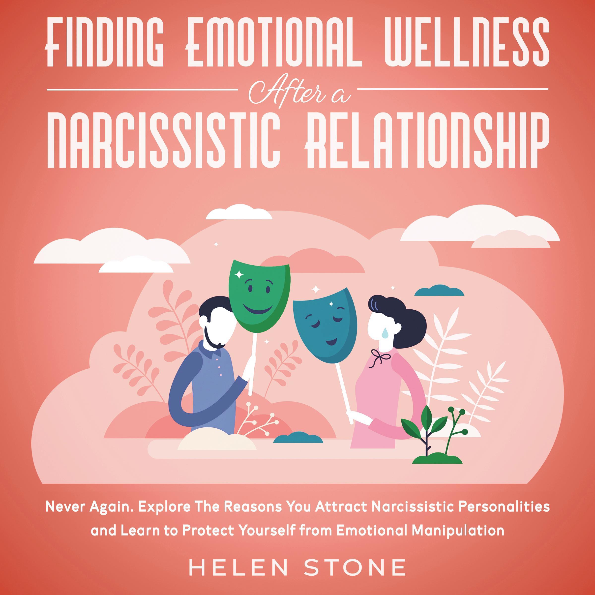Finding Emotional Wellness After a Narcissistic Relationship