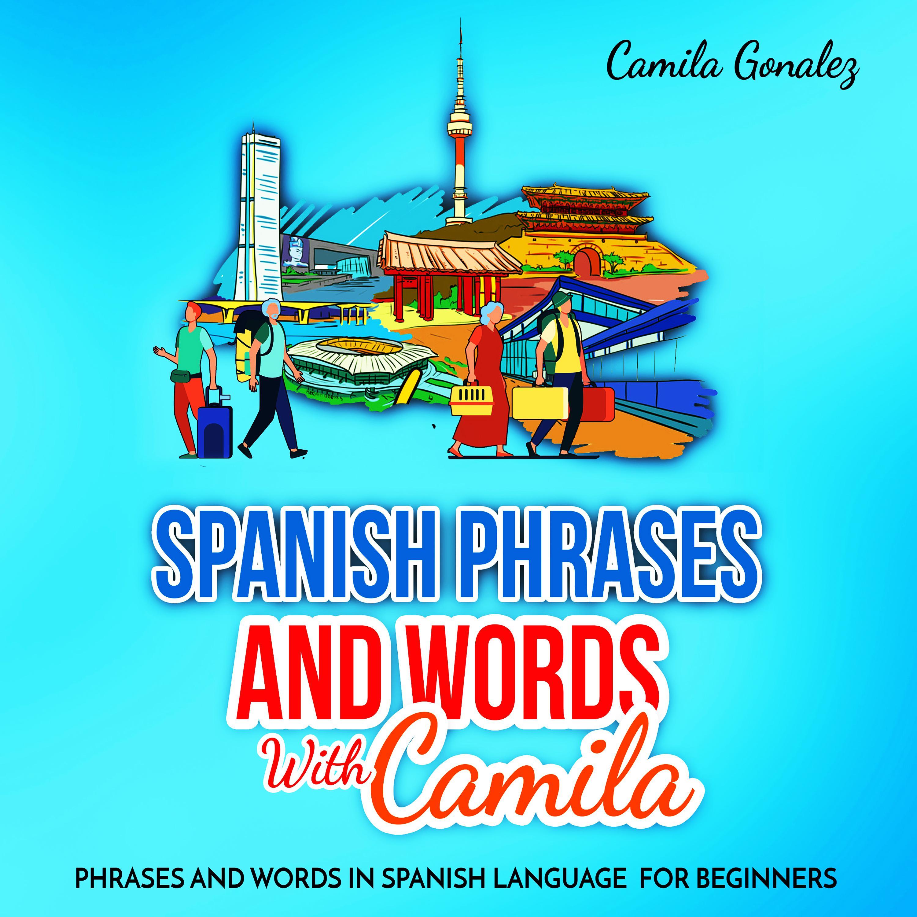 Spanish phrases and words with Camila