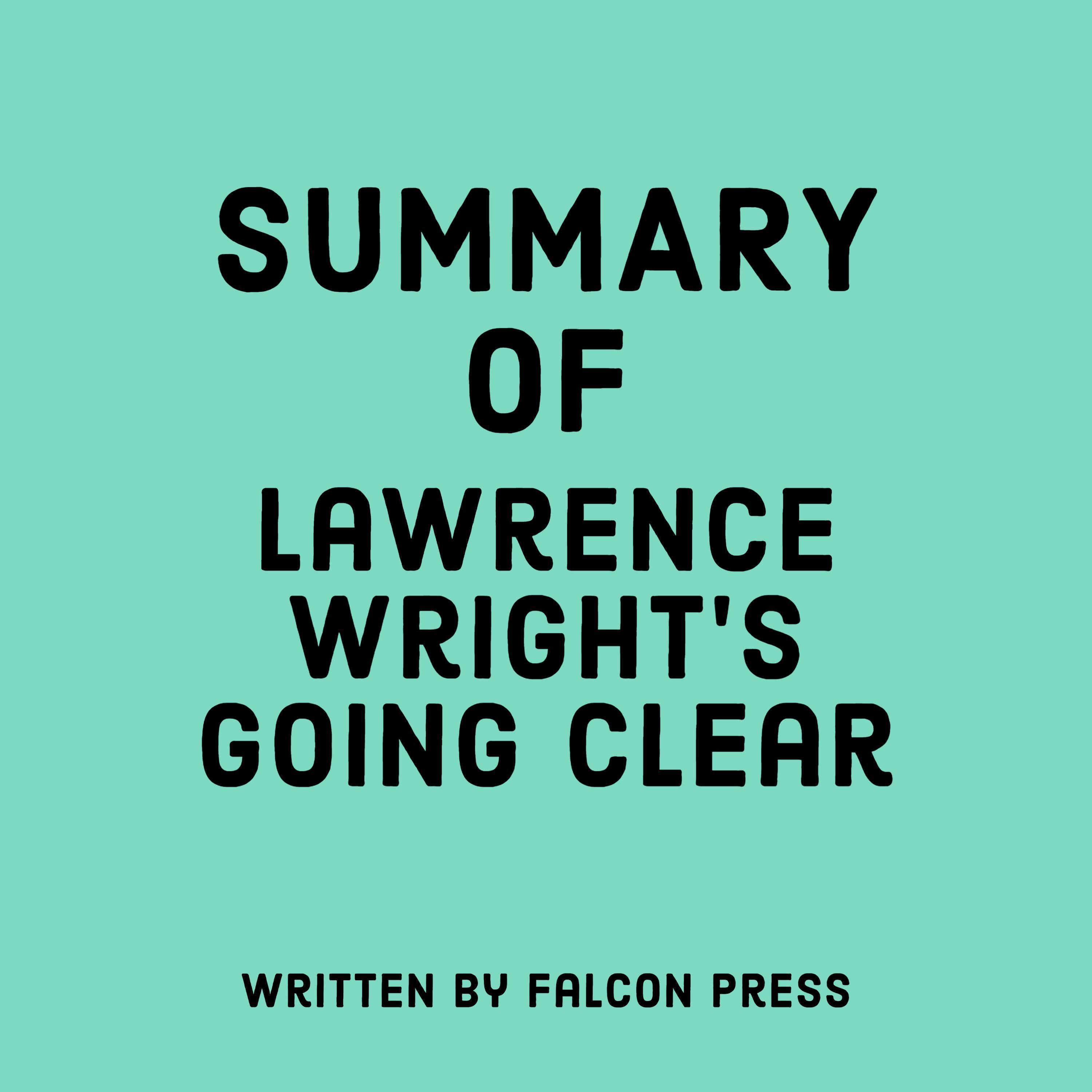 Summary of Lawrence Wright’s Going Clear