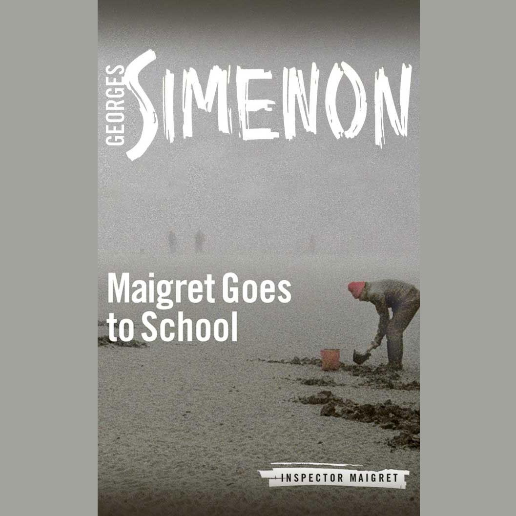 Maigret Goes to School