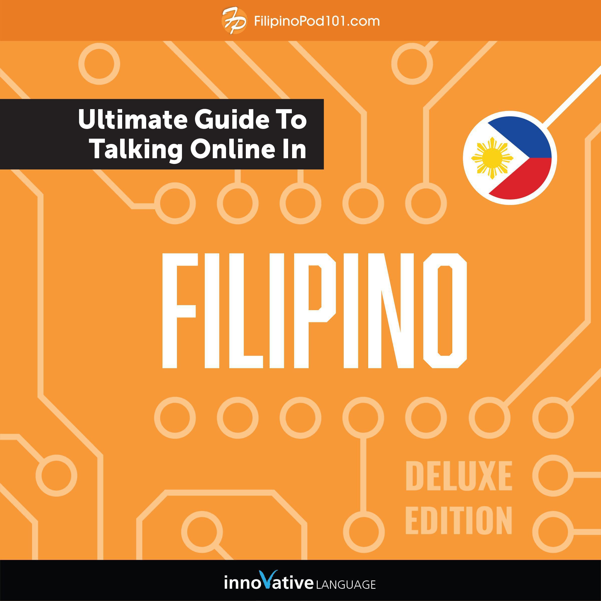 Learn Filipino: The Ultimate Guide to Talking Online in Filipino