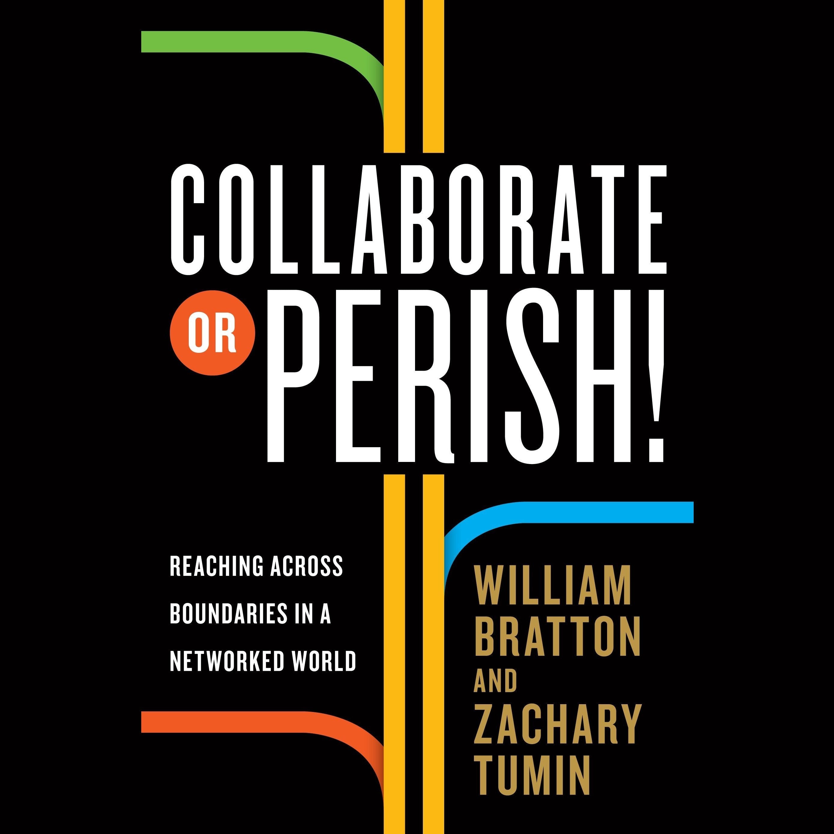 Collaborate or Perish!